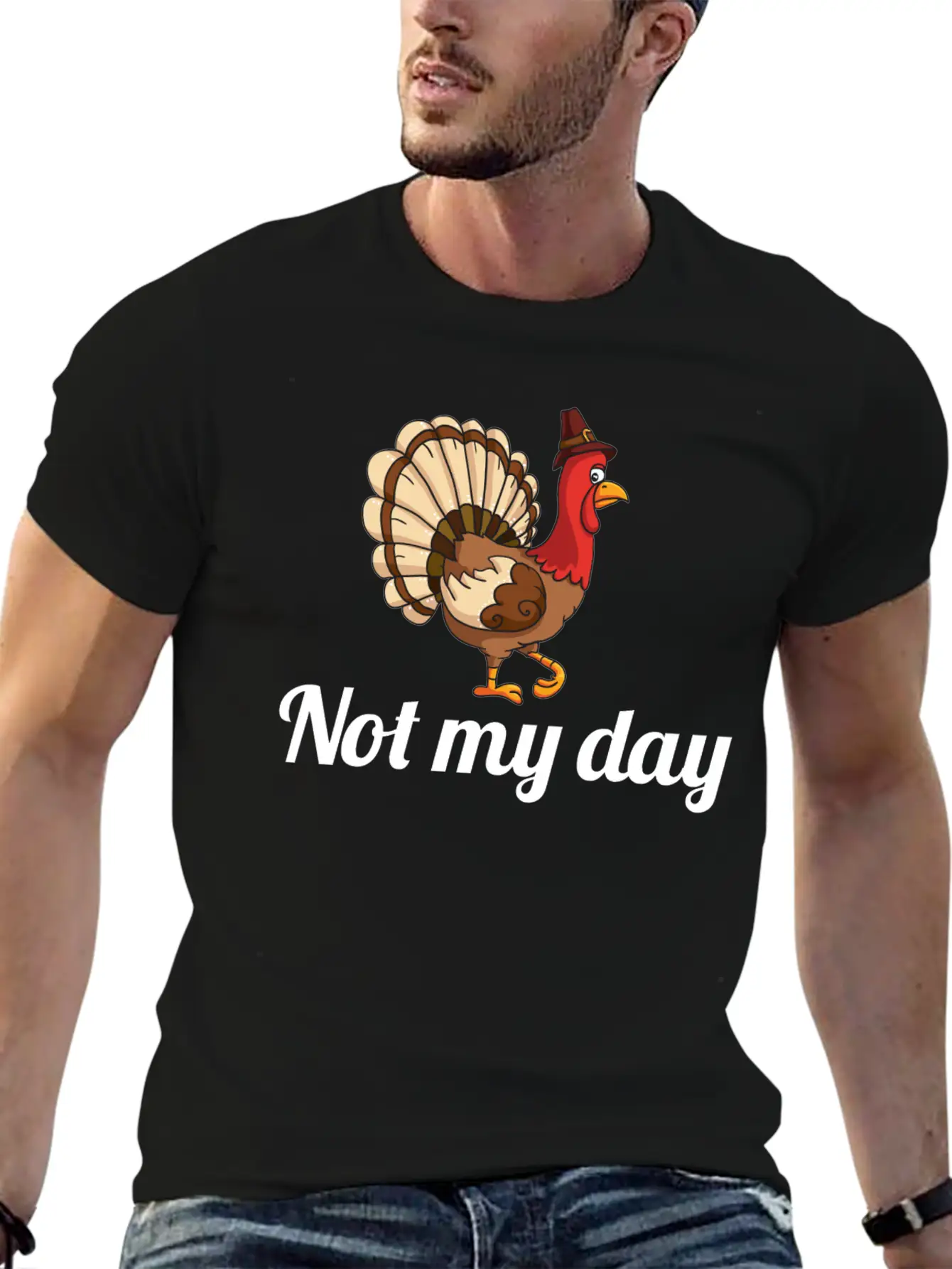 Thanksgiving Turkey Funny Not My Day Gift Cartoon Breathable Graphic T-Shirt – Perfect For Casual Days