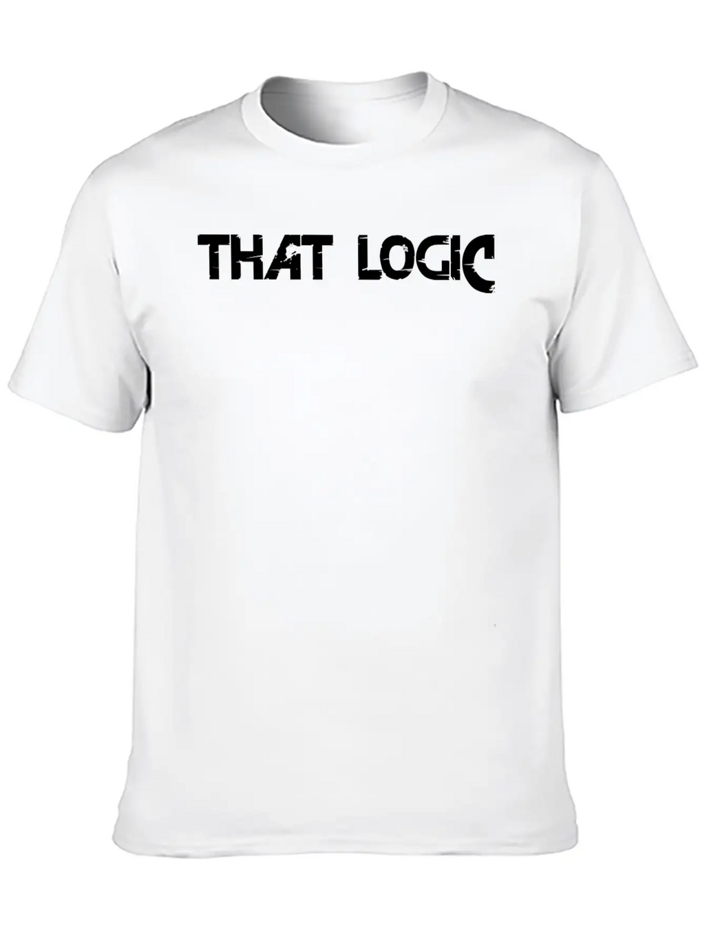 "That Logic" Lettering Black Stylish Everyday T-Shirt – Unisex Basic Cotton Tee