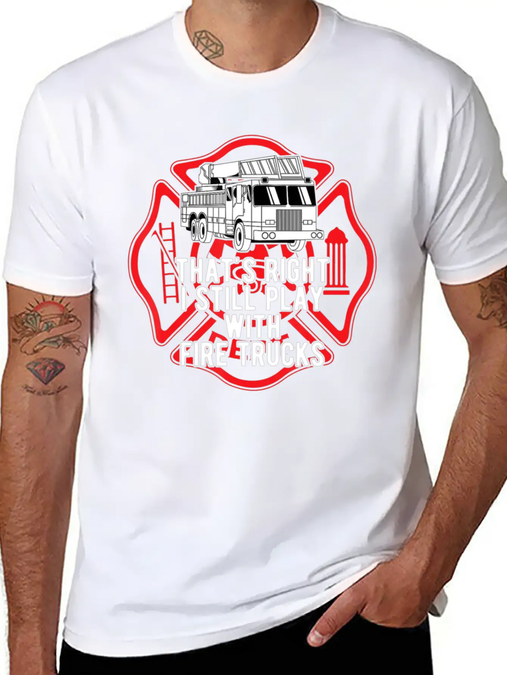 That S Right I Still Play With Fire Trucks Relaxed Everyday Tee – Lightweight And Durable Cotton