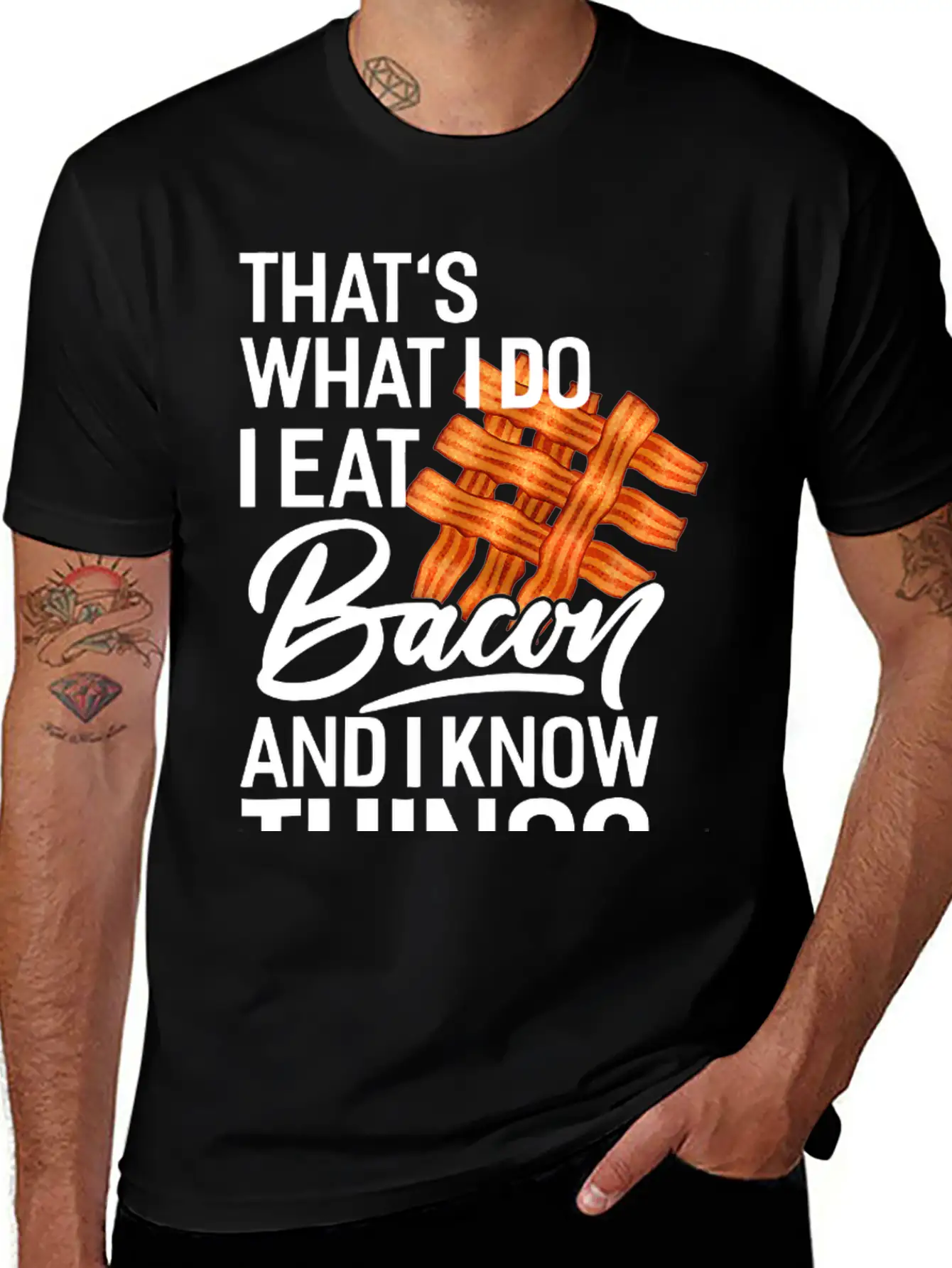 That's What I Do I Eat Bacon And I Know Things Breathable Soft Cotton T-Shirt – Timeless Casual Look