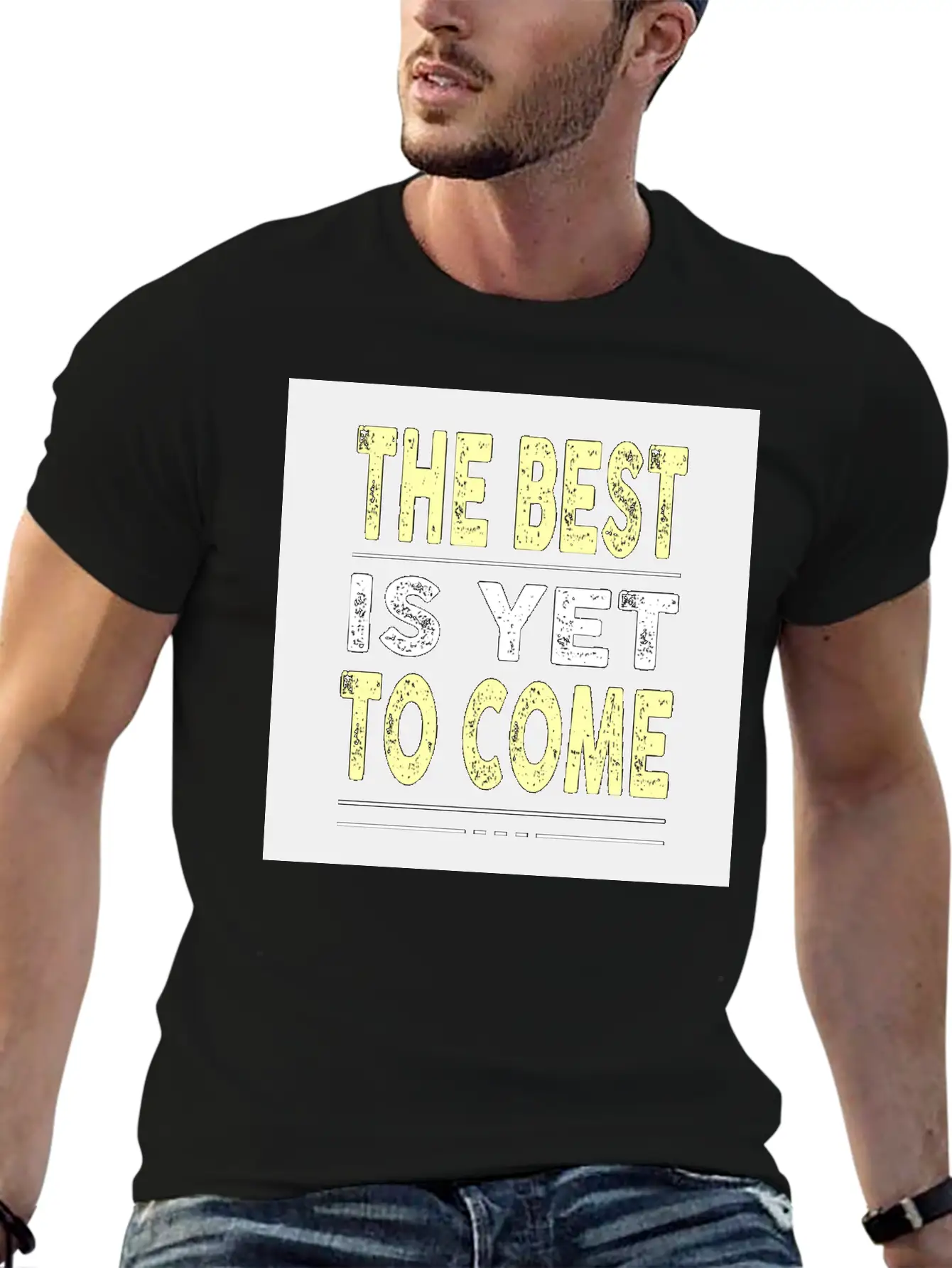 The Best Is Yet To Come Basic Graphic T-Shirt – Daily Comfort In Soft Cotton