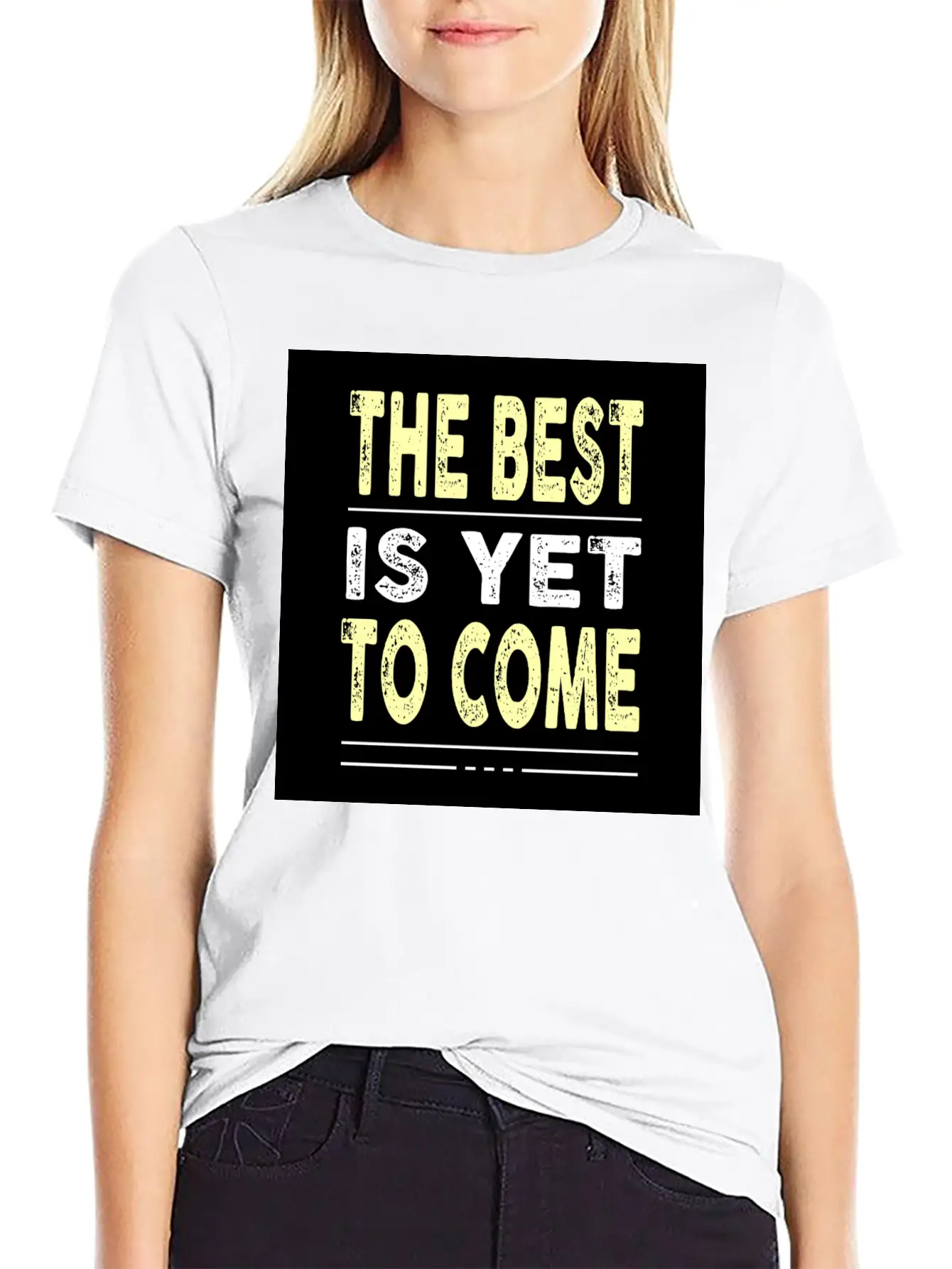 The Best Is Yet To Come Basic Graphic T-Shirt – Daily Comfort In Soft Cotton