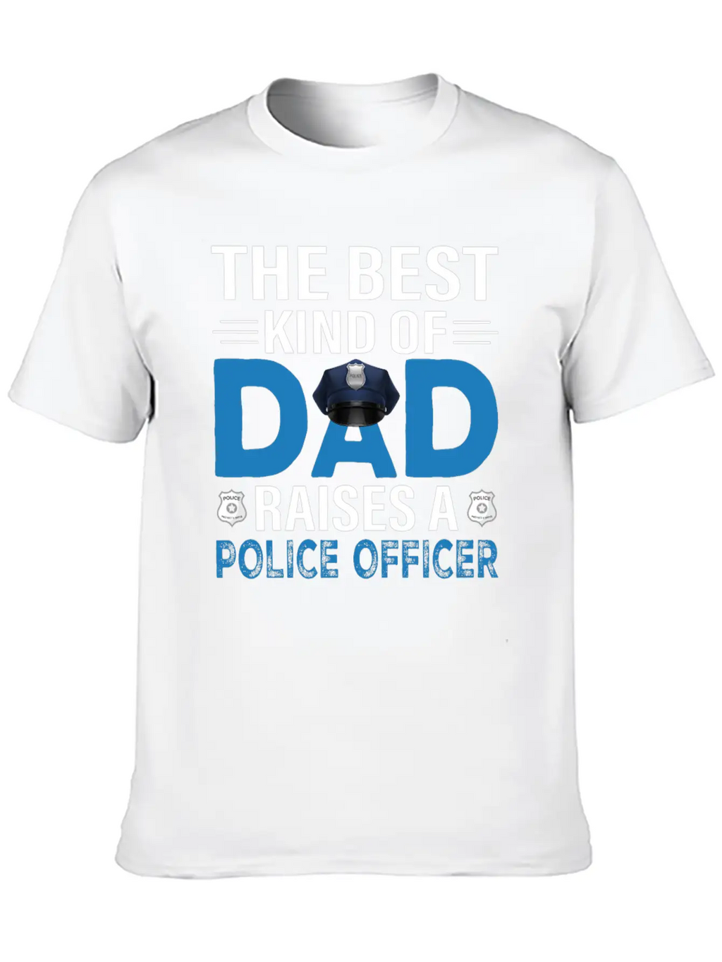 The Best Kind Of Dad Raises A Police Officer Essential Cotton Tee For Daily Outfits – Unisex Style