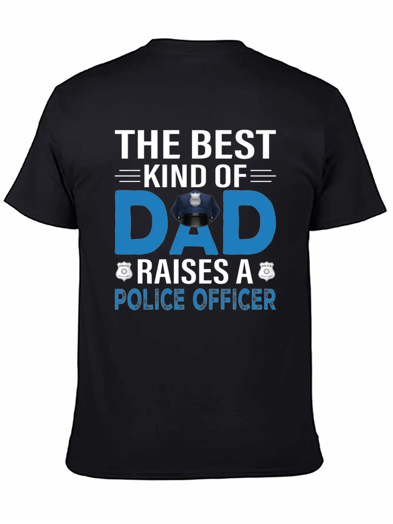 The Best Kind Of Dad Raises A Police Officer Essential Cotton Tee For Daily Outfits – Unisex Style