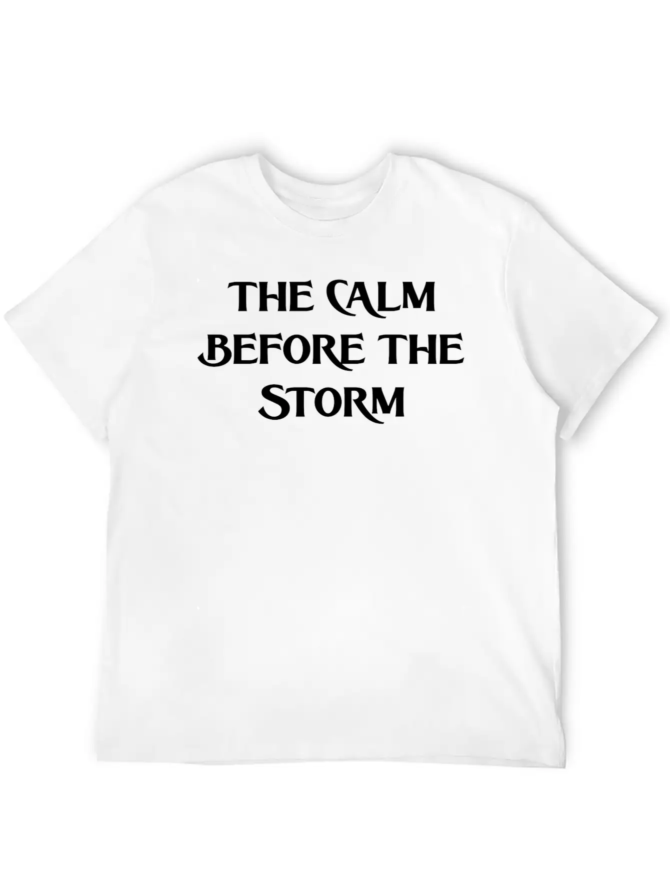 THE CALM BEFORE THE STORM (WHITE PRINT) Breathable Graphic T-Shirt – Perfect For Casual Days