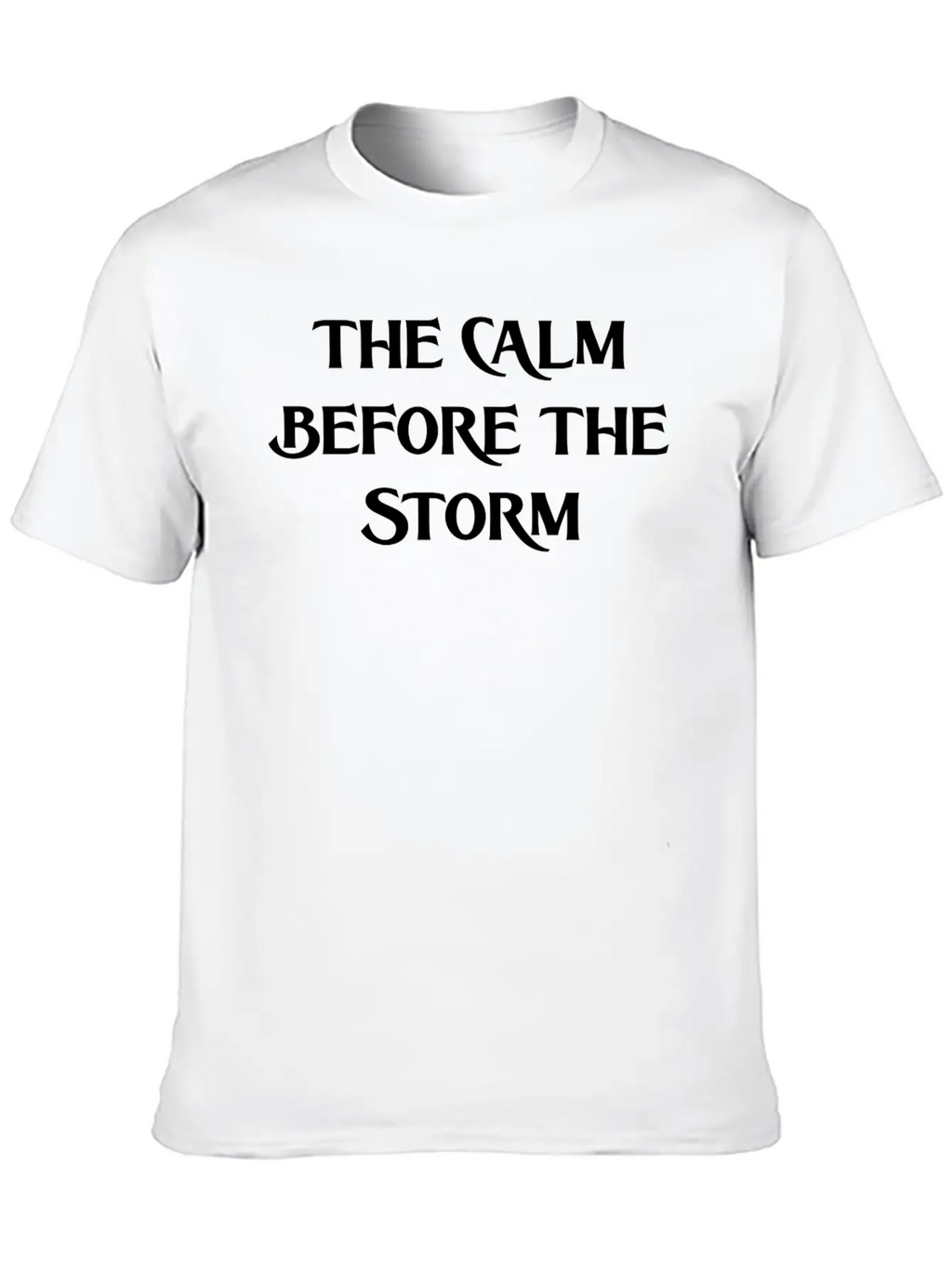 THE CALM BEFORE THE STORM (WHITE PRINT) Breathable Graphic T-Shirt – Perfect For Casual Days