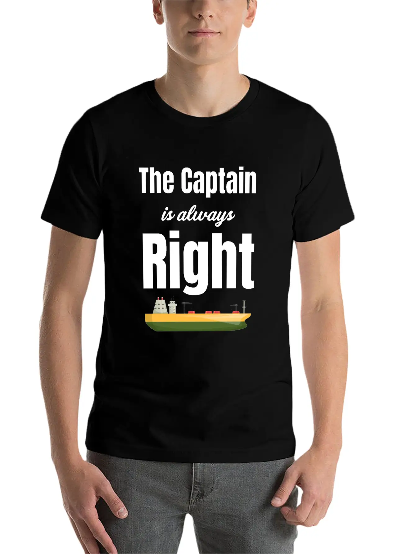 The Captain Is Always Right Ship Cruise Sailing Breathable Soft Cotton T-Shirt – Timeless Casual Look