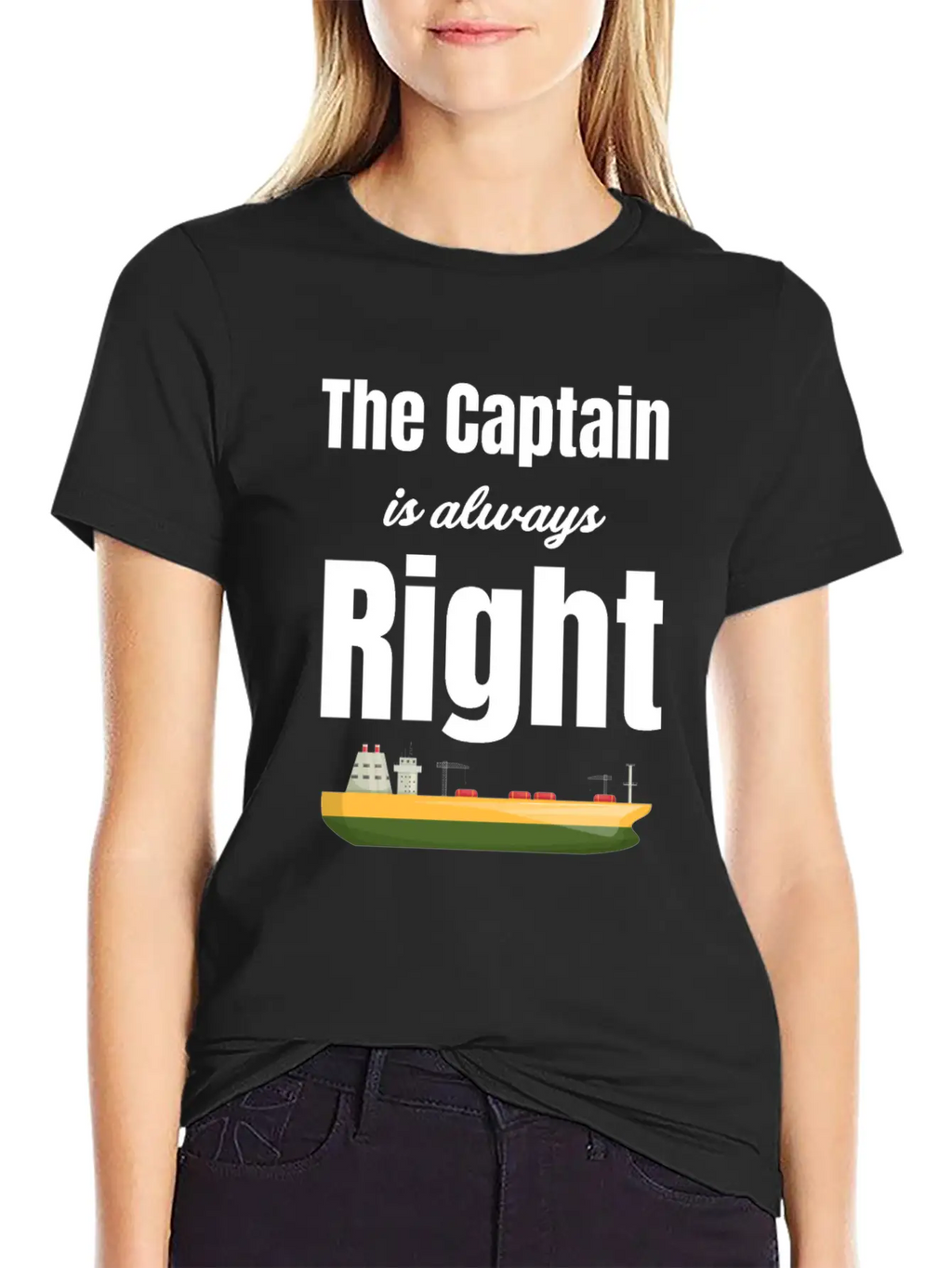 The Captain Is Always Right Ship Cruise Sailing Breathable Soft Cotton T-Shirt – Timeless Casual Look
