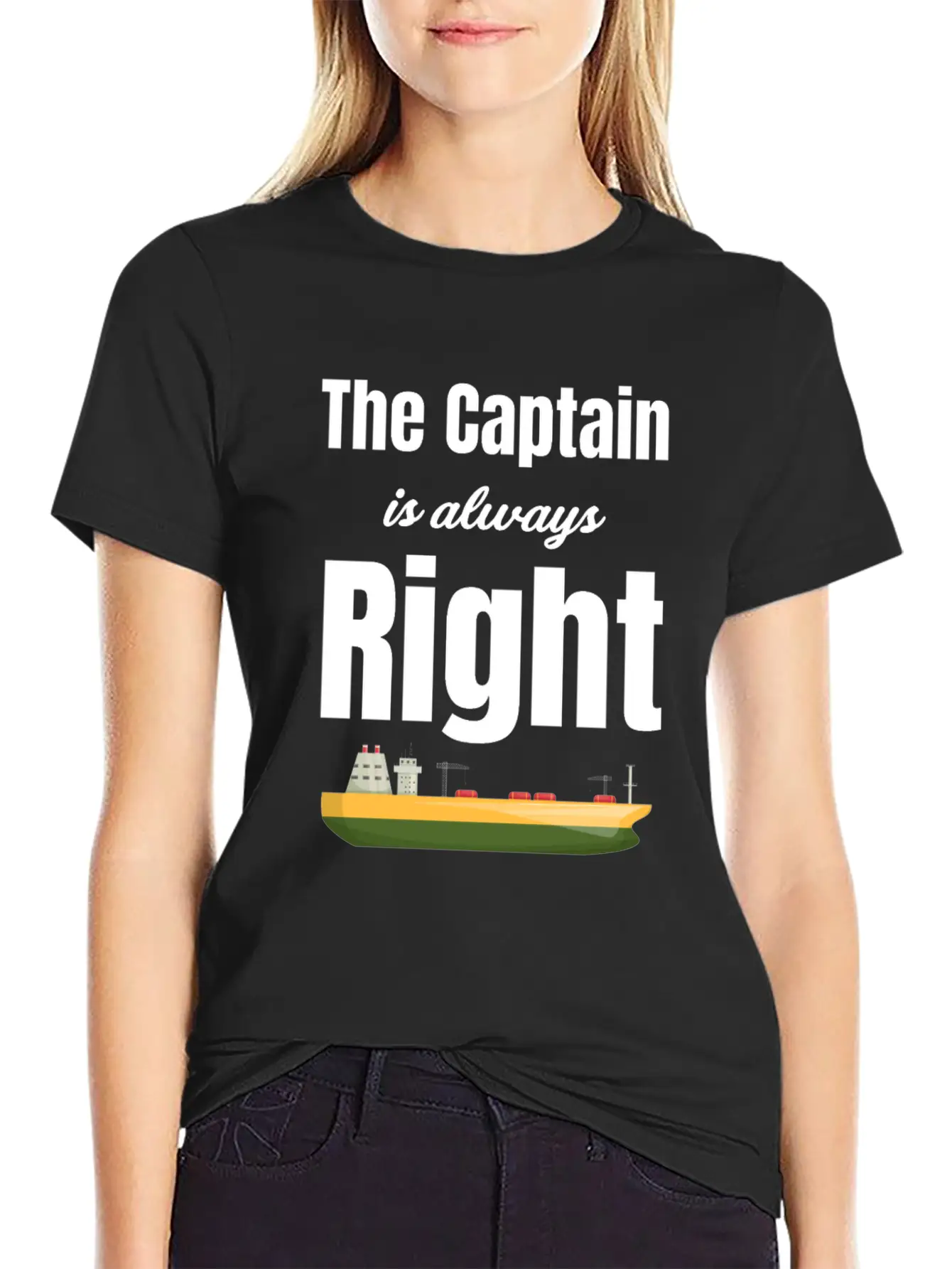 The Captain Is Always Right Ship Cruise Sailing Breathable Soft Cotton T-Shirt – Timeless Casual Look