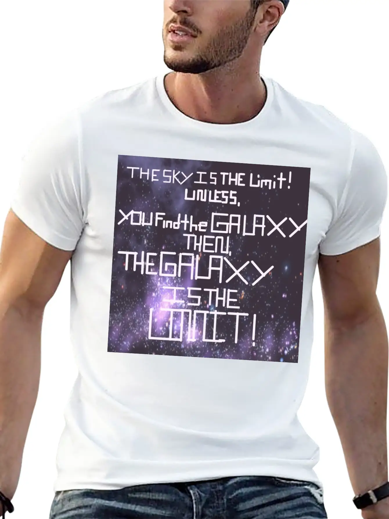The Galaxy Is The Limit! Stylish Everyday T-Shirt – Unisex Basic Cotton Tee