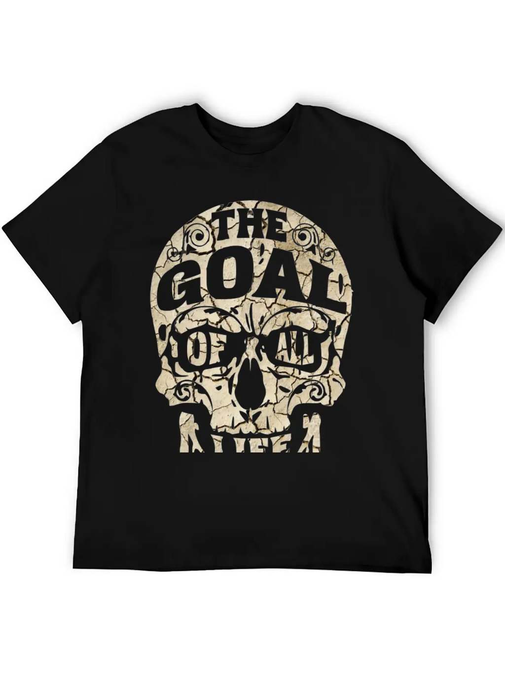 The Goal Is Death Relaxed Everyday Tee – Lightweight And Durable Cotton