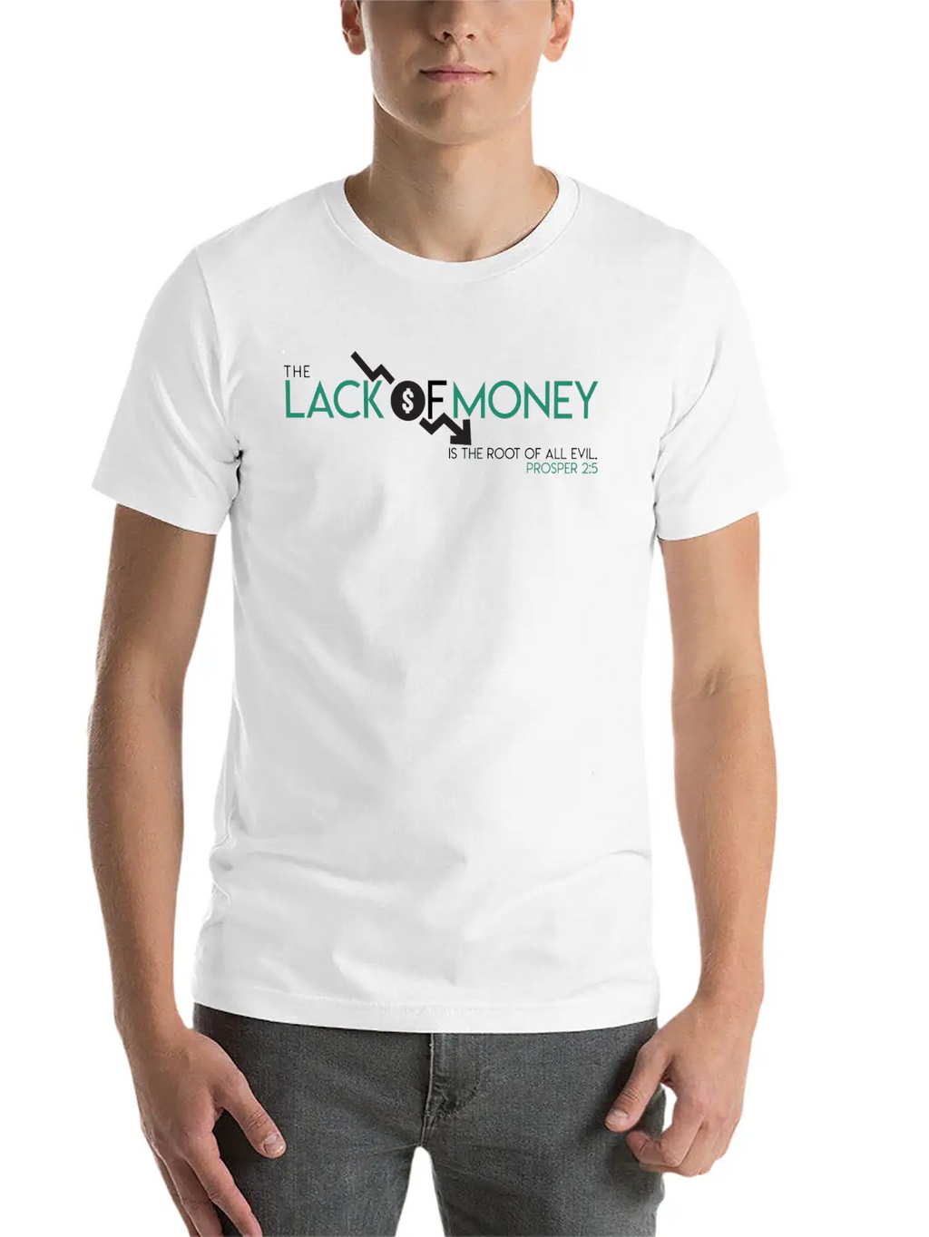 The Lack Of Money Is The Root Of All Evil Prosper Classic Cotton Tee – Unisex Comfort For Any Season