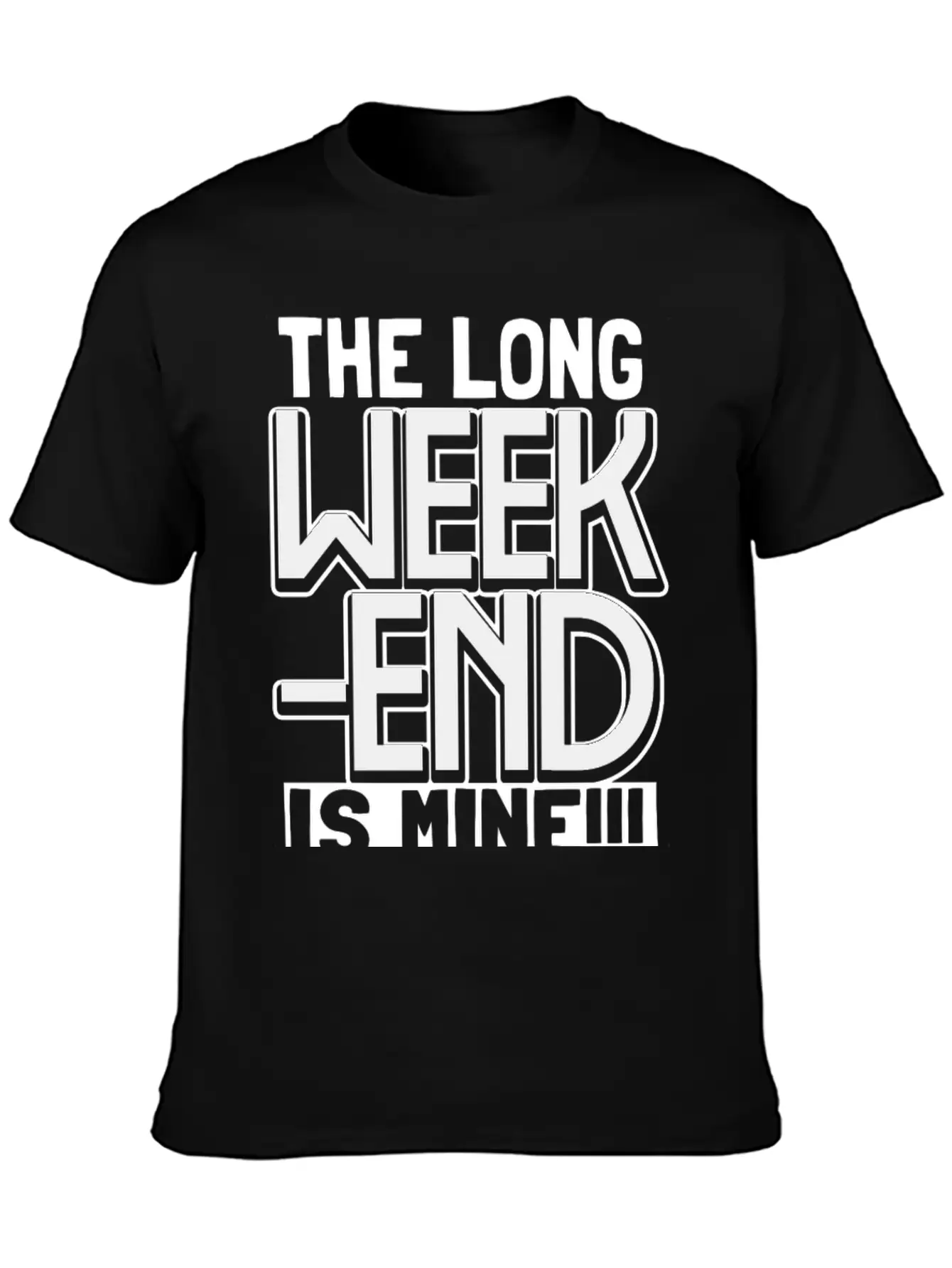 The Long Weekend Is Mine - All Mine Breathable Graphic T-Shirt – Perfect For Casual Days