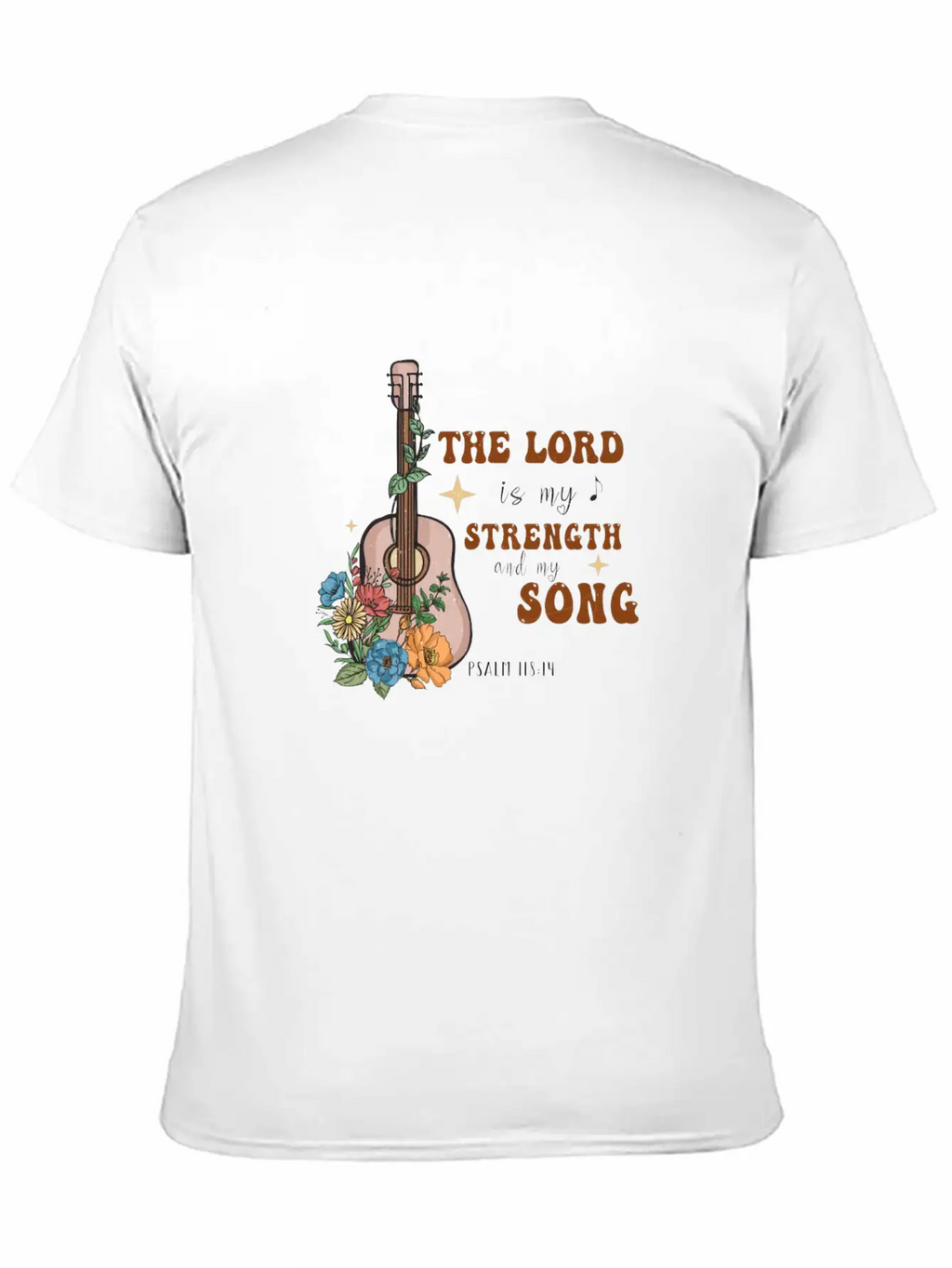 The Lord Is My Strength And My Song Psalm 118:14 Breathable Soft Cotton T-Shirt – Timeless Casual Look