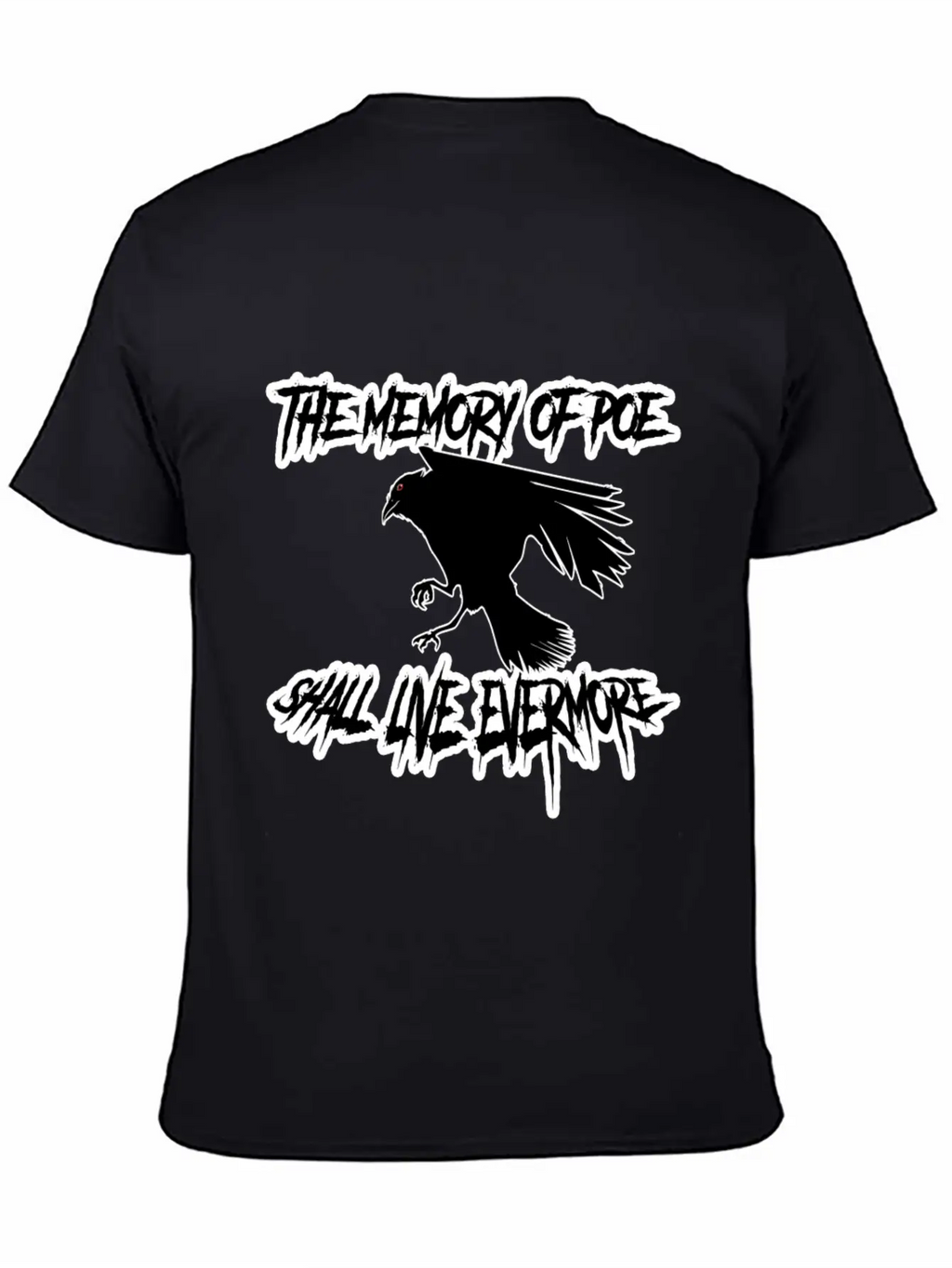 The Memory Of Poe Shall Live Evermore Unisex Casual T-Shirt – Clean Design For Daily Comfort