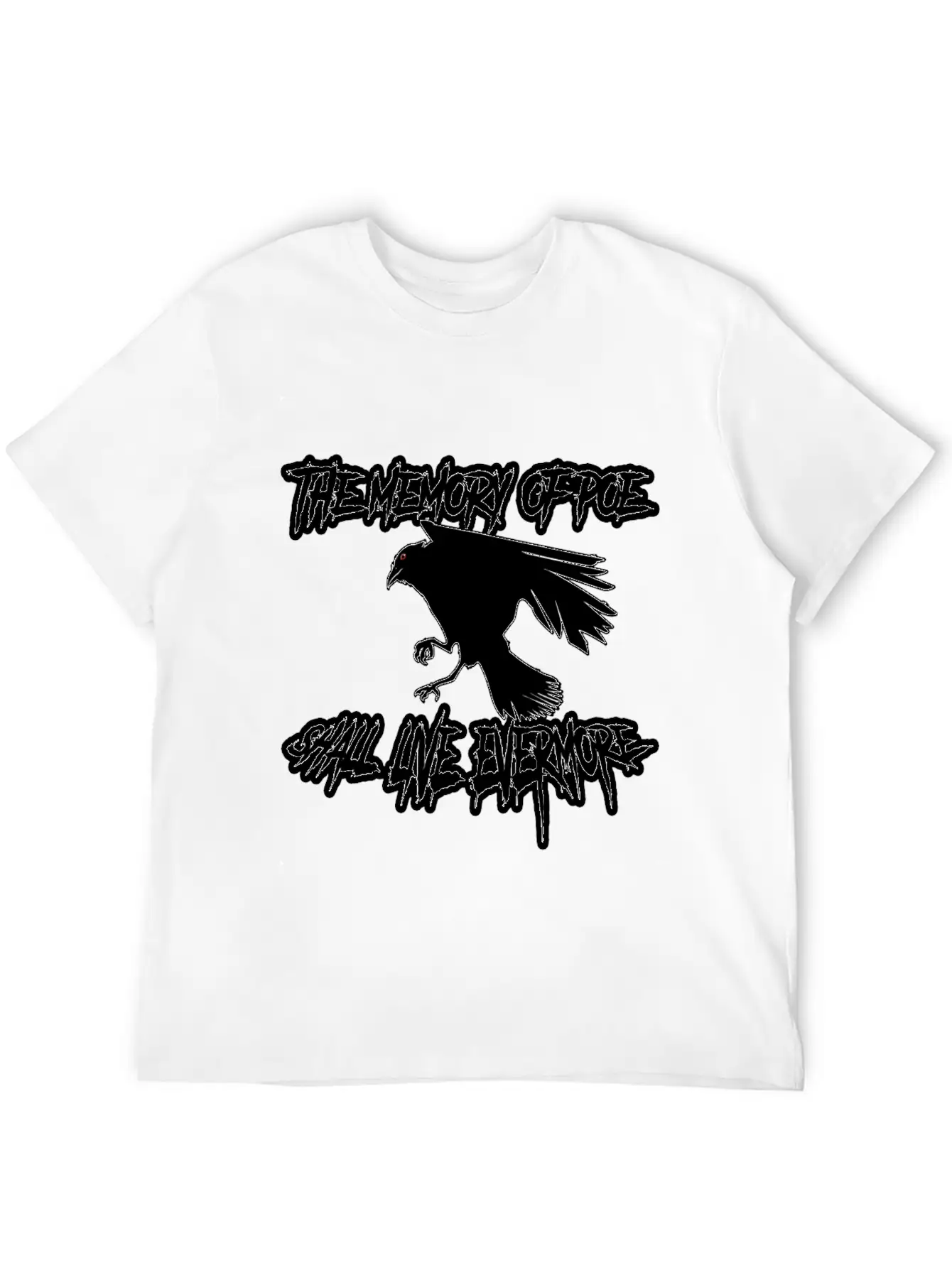 The Memory Of Poe Shall Live Evermore Unisex Casual T-Shirt – Clean Design For Daily Comfort