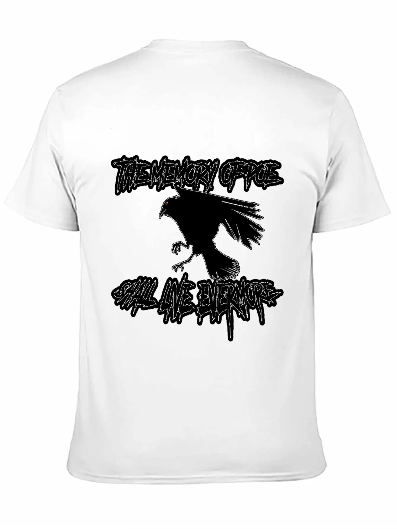 The Memory Of Poe Shall Live Evermore Unisex Casual T-Shirt – Clean Design For Daily Comfort