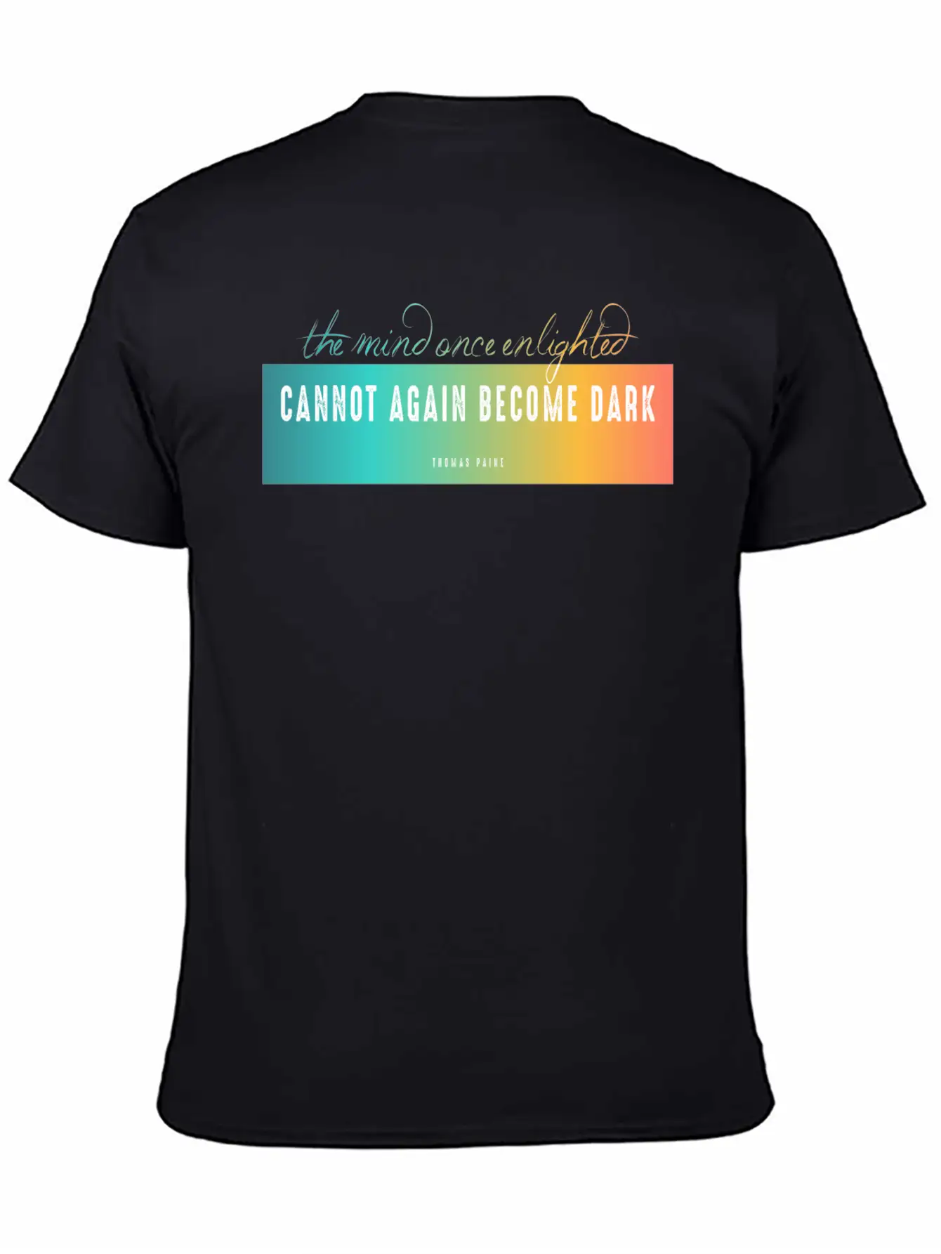 The Mind Once Enlighted Cannot Again Become Dark. Basic Graphic T-Shirt – Daily Comfort In Soft Cotton