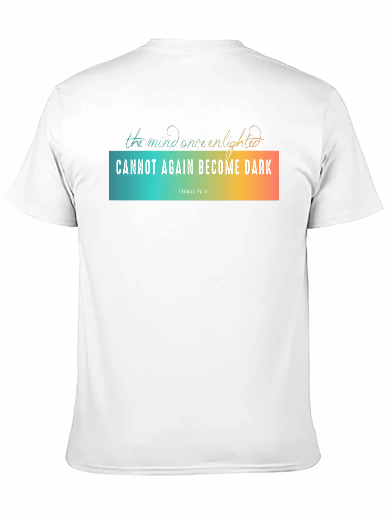 The Mind Once Enlighted Cannot Again Become Dark. Basic Graphic T-Shirt – Daily Comfort In Soft Cotton