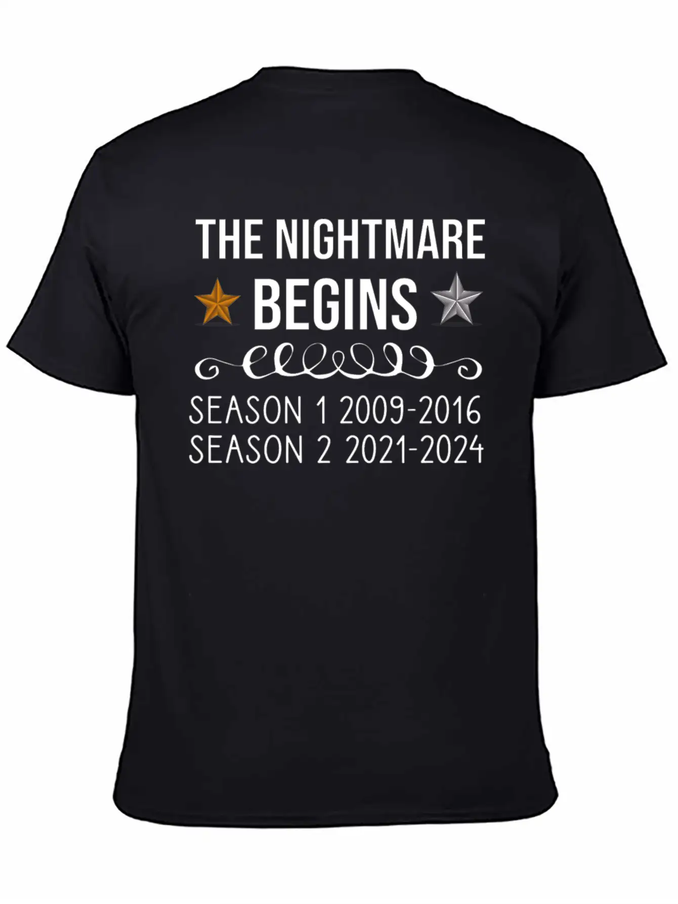 The Nightmare Begins Season 1 2009-2016 Season 2 Stylish Everyday T-Shirt – Unisex Basic Cotton Tee