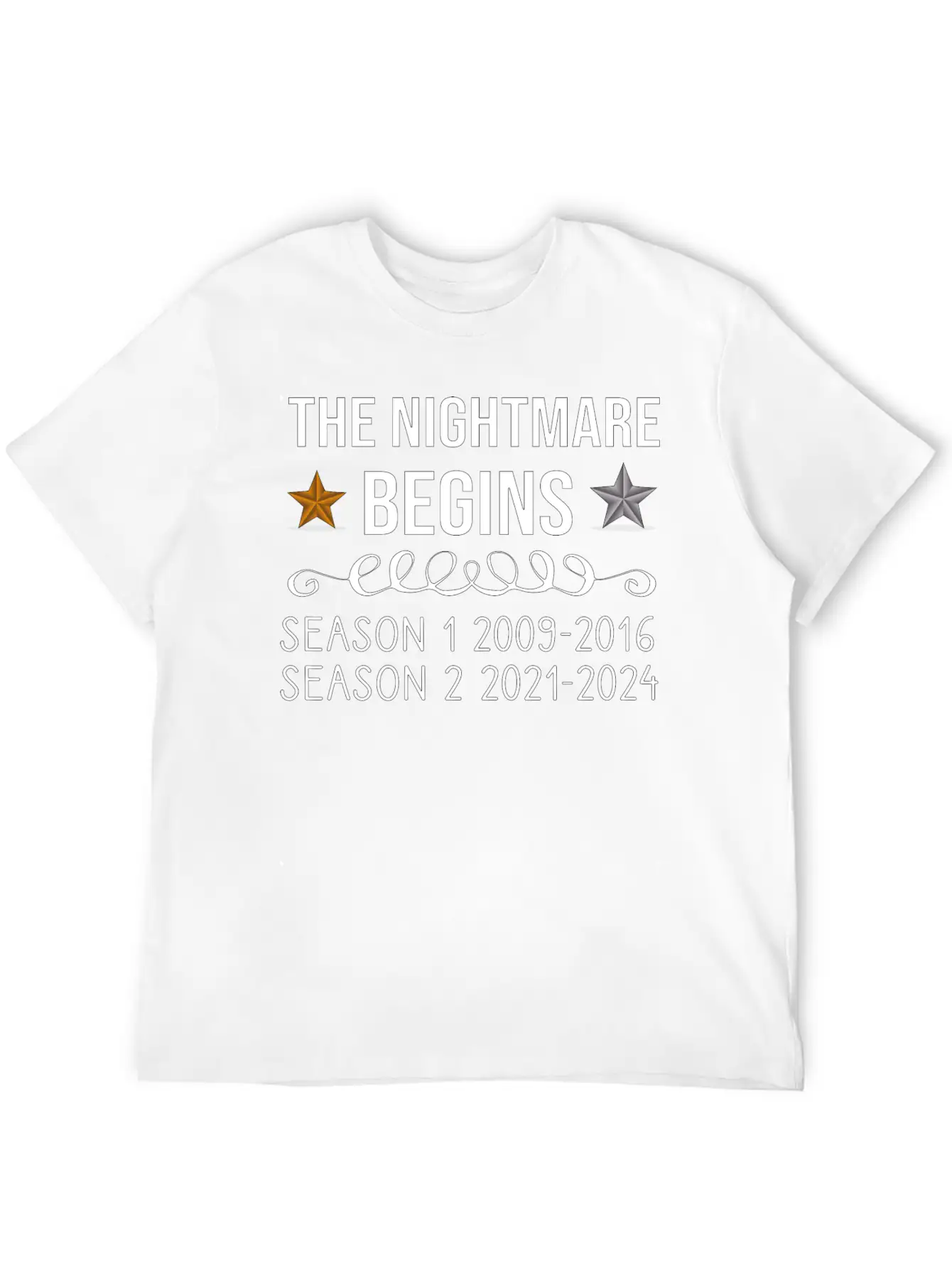 The Nightmare Begins Season 1 2009-2016 Season 2 Stylish Everyday T-Shirt – Unisex Basic Cotton Tee