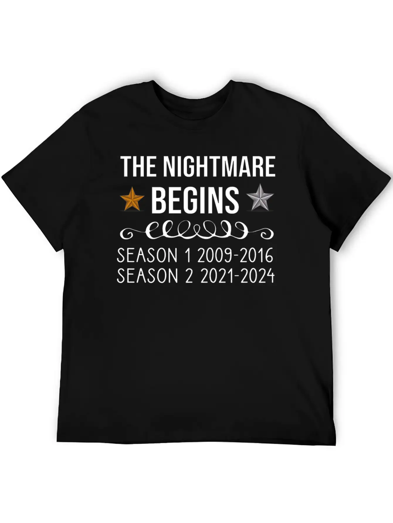 The Nightmare Begins Season 1 2009-2016 Season 2 Stylish Everyday T-Shirt – Unisex Basic Cotton Tee