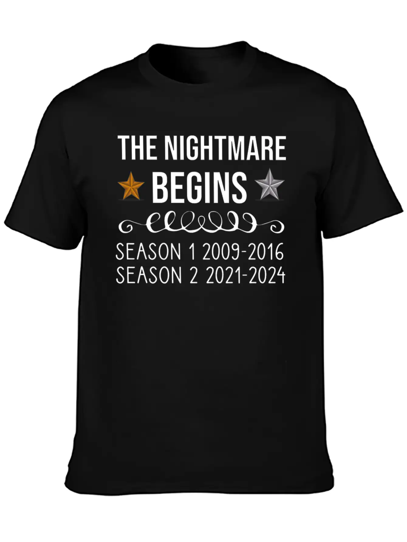 The Nightmare Begins Season 1 2009-2016 Season 2 Stylish Everyday T-Shirt – Unisex Basic Cotton Tee