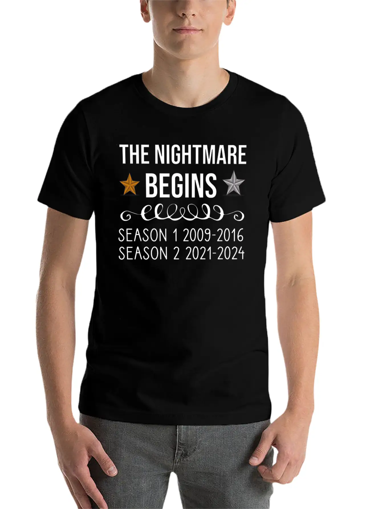 The Nightmare Begins Season 1 2009-2016 Season 2 Stylish Everyday T-Shirt – Unisex Basic Cotton Tee