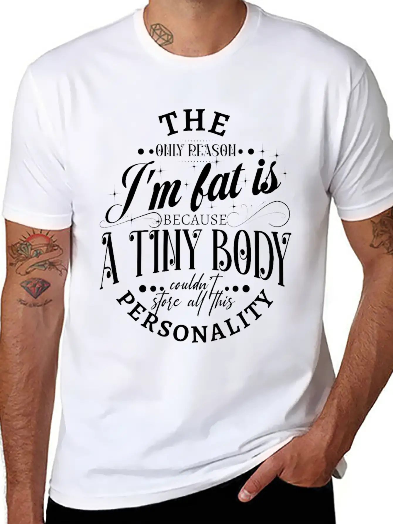 The Only Reason I'm Fat Is Because A Tiny Body Cou Basic Graphic T-Shirt – Daily Comfort In Soft Cotton