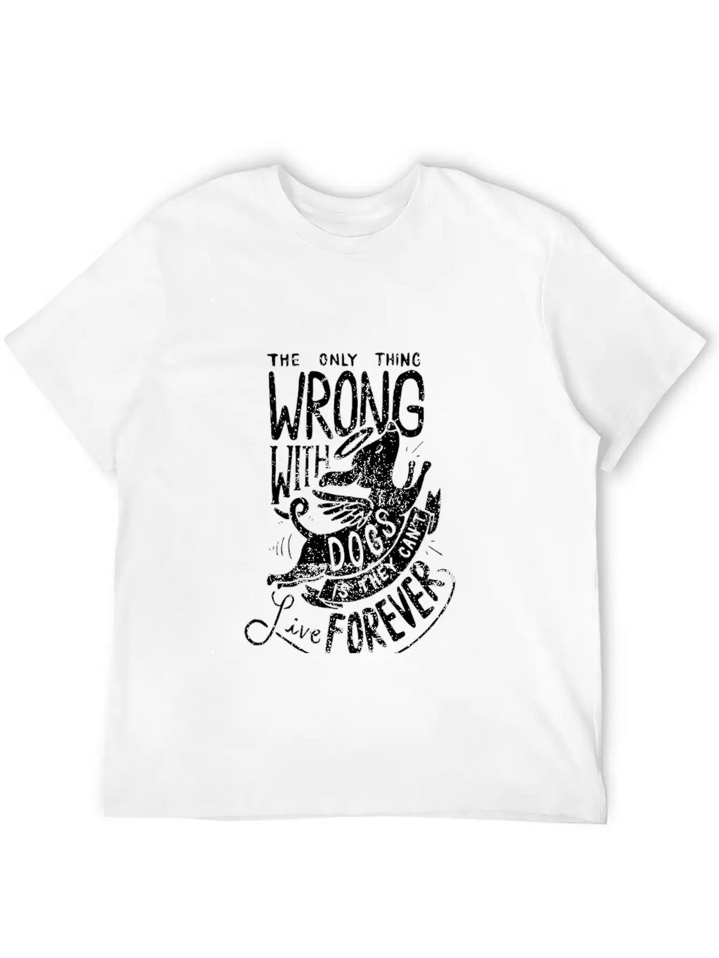 The Only Thing Wrong With Dogs Is They Cant Live Essential Cotton Tee For Daily Outfits – Unisex Style