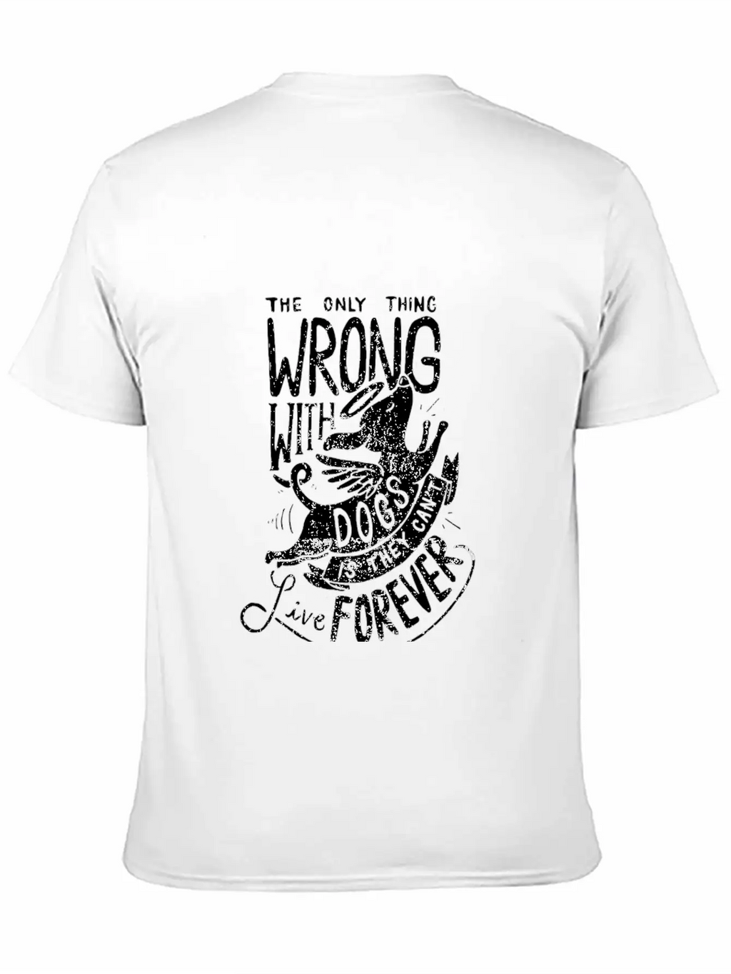 The Only Thing Wrong With Dogs Is They Cant Live Essential Cotton Tee For Daily Outfits – Unisex Style