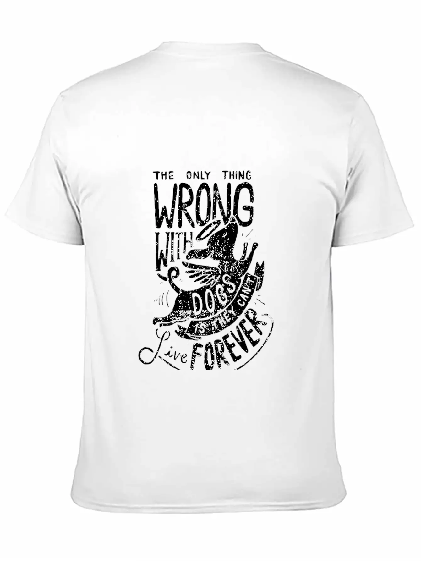 The Only Thing Wrong With Dogs Is They Cant Live Essential Cotton Tee For Daily Outfits – Unisex Style