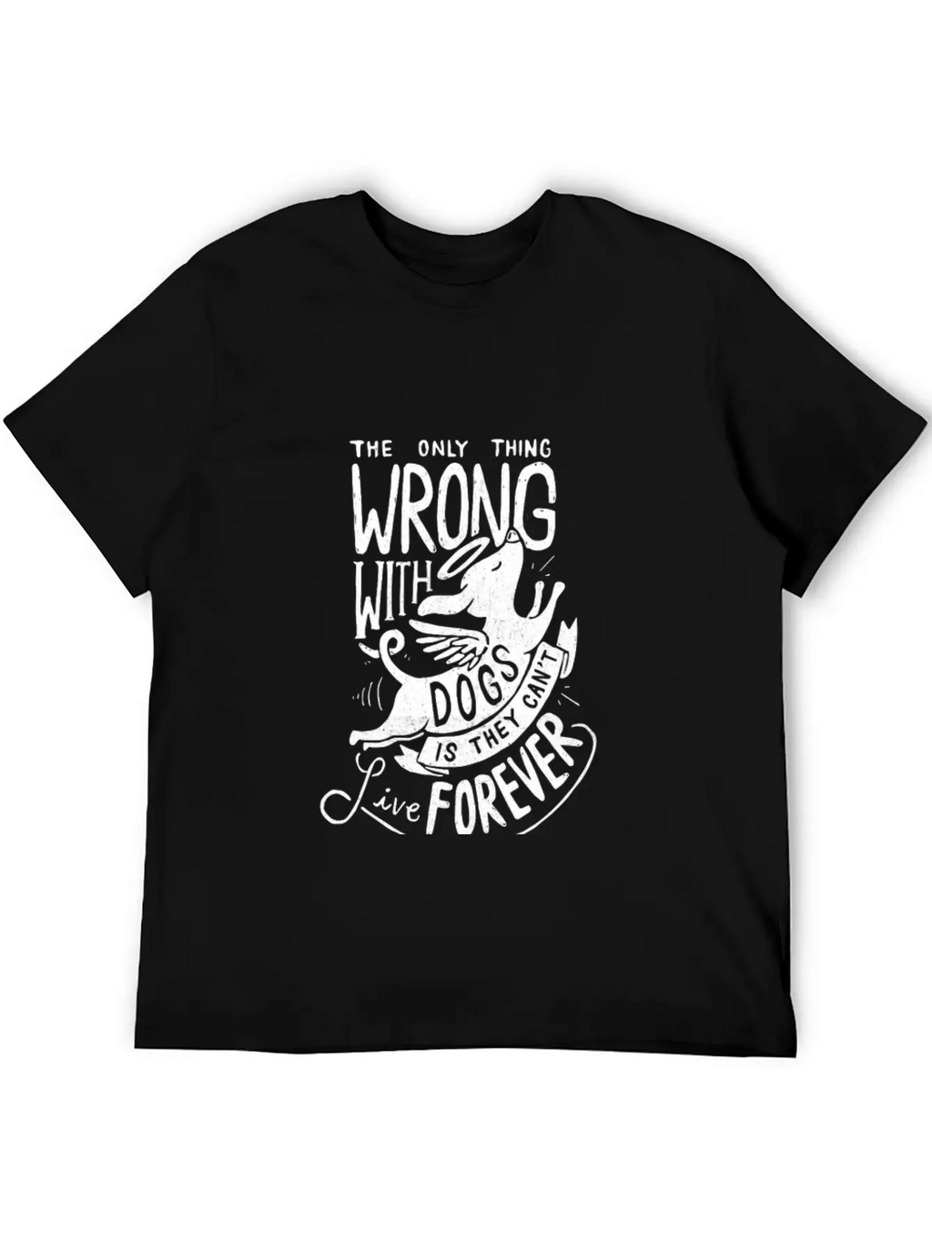 The Only Thing Wrong With Dogs Is They Cant Live Essential Cotton Tee For Daily Outfits – Unisex Style