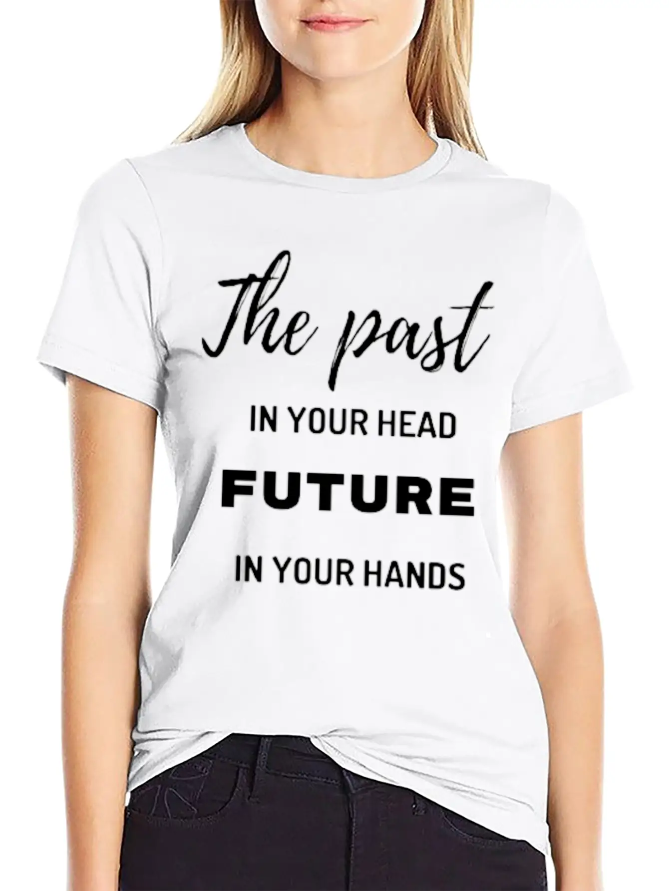 The Past In Your Head Future In Your Hands Breathable Graphic T-Shirt – Perfect For Casual Days