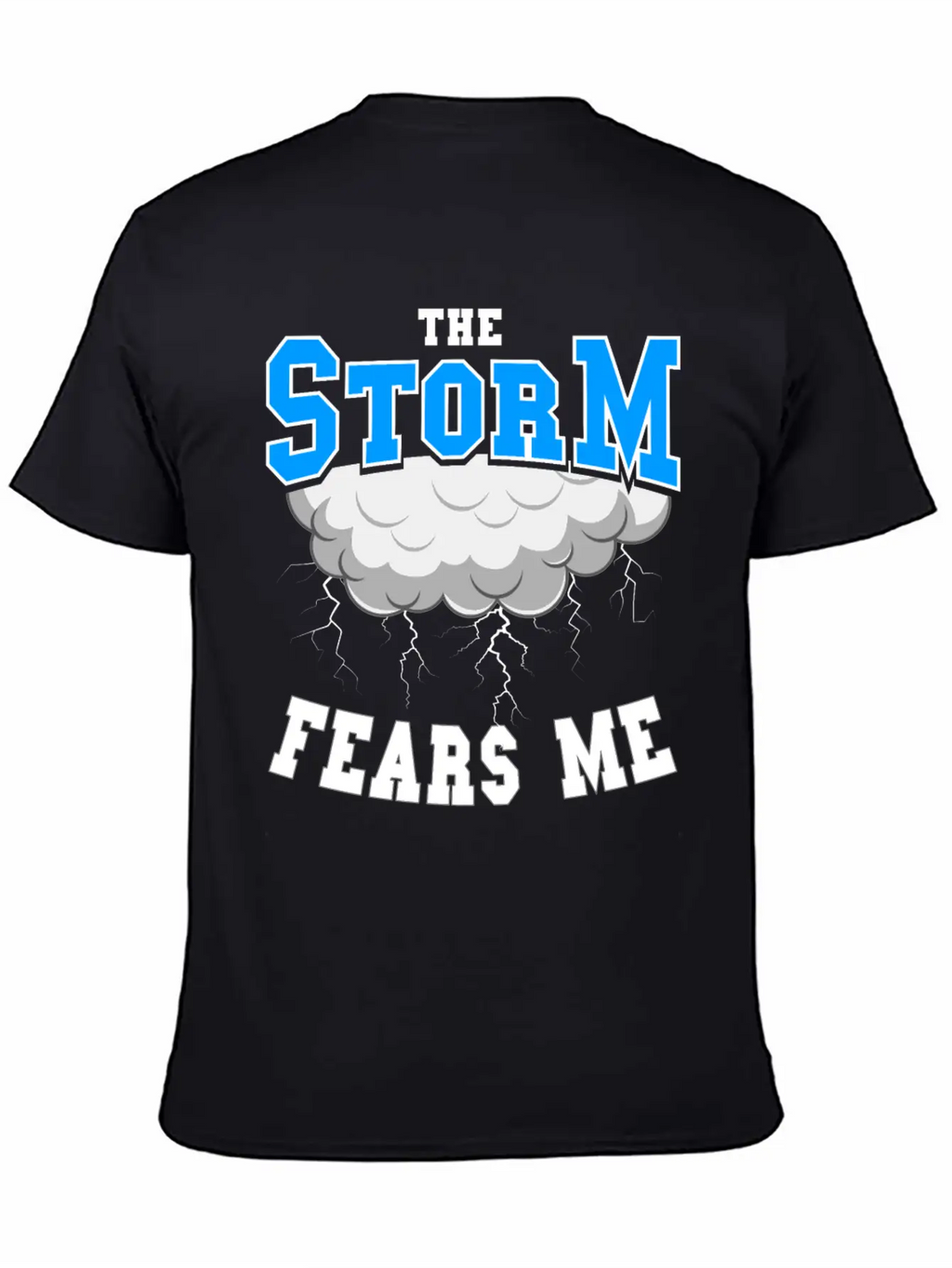 The Storm Fears Me Timeless Short Sleeve Tee – Comfy And Minimalist Design