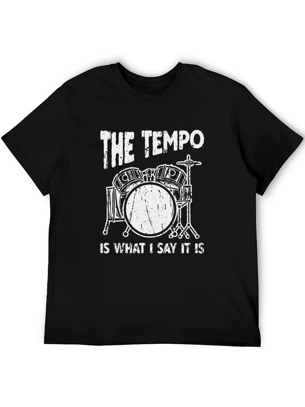 The Tempo Is What I Say It Is - Beat Maker Essential Cotton Tee For Daily Outfits – Unisex Style