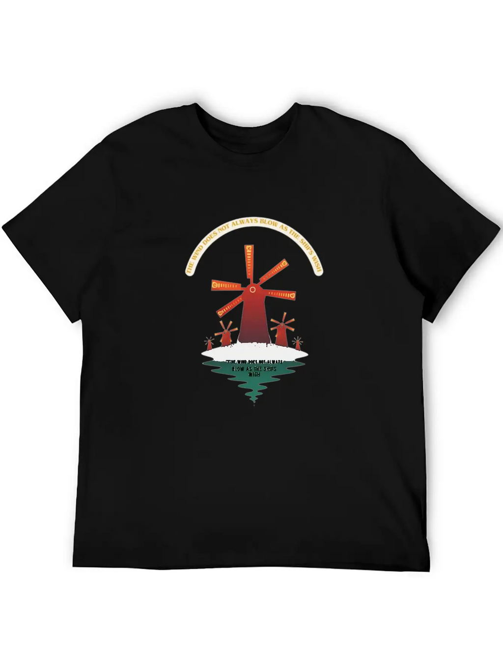 The Wind Does Not Always Blow As The Ships Wish Classic Cotton Tee – Unisex Comfort For Any Season
