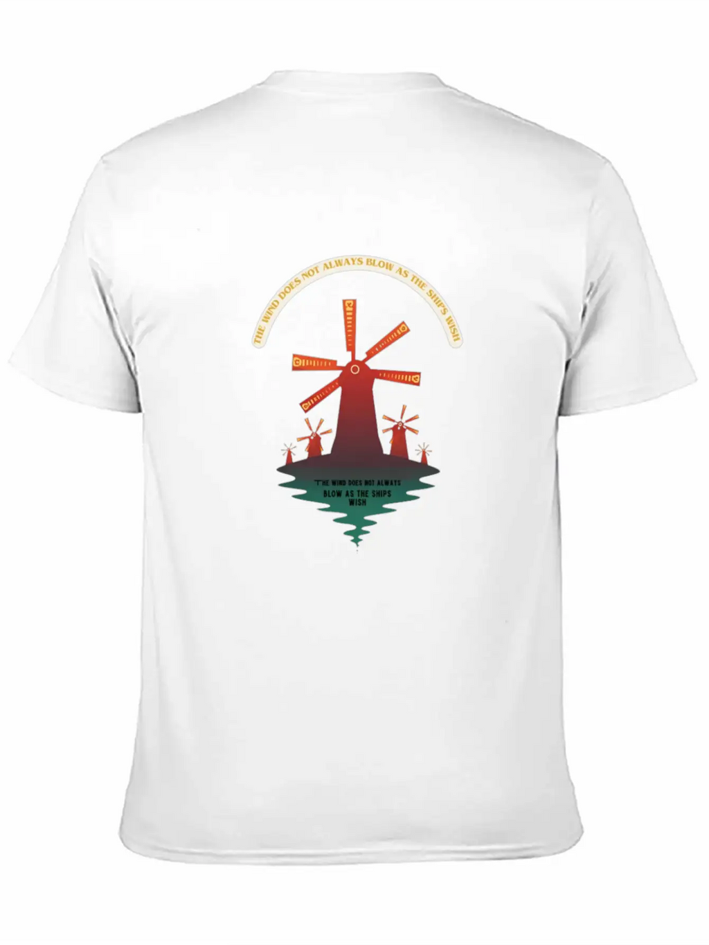 The Wind Does Not Always Blow As The Ships Wish Classic Cotton Tee – Unisex Comfort For Any Season