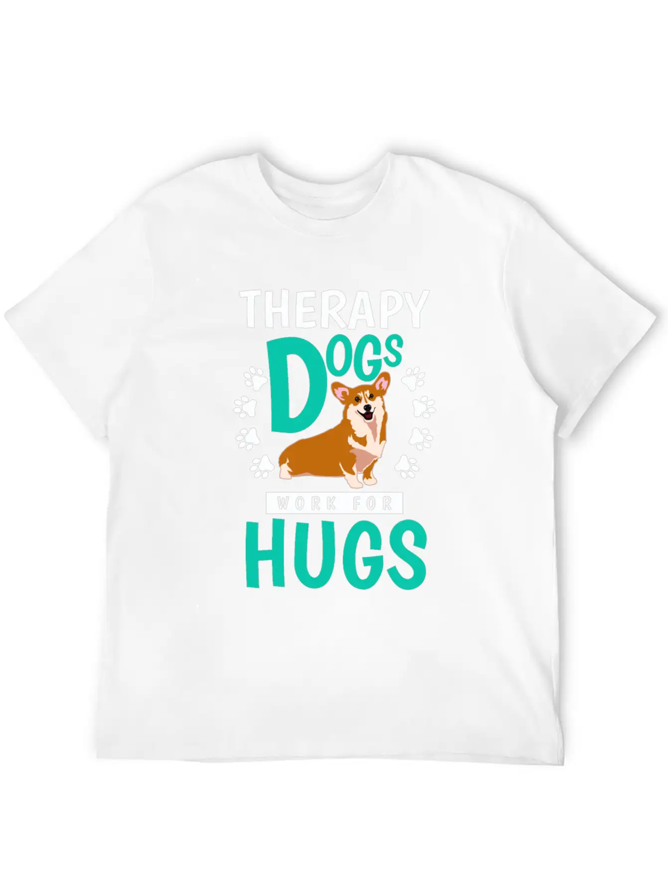 Therapy Dogs Work For Hugs Dog Therapist Timeless Short Sleeve Tee – Comfy And Minimalist Design