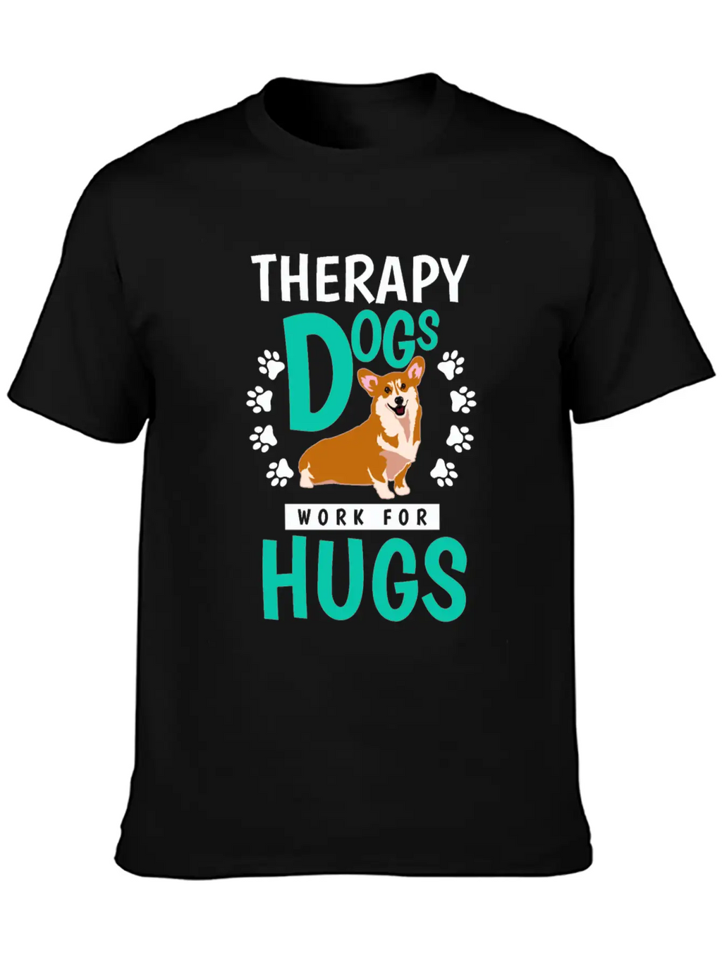 Therapy Dogs Work For Hugs Dog Therapist Timeless Short Sleeve Tee – Comfy And Minimalist Design