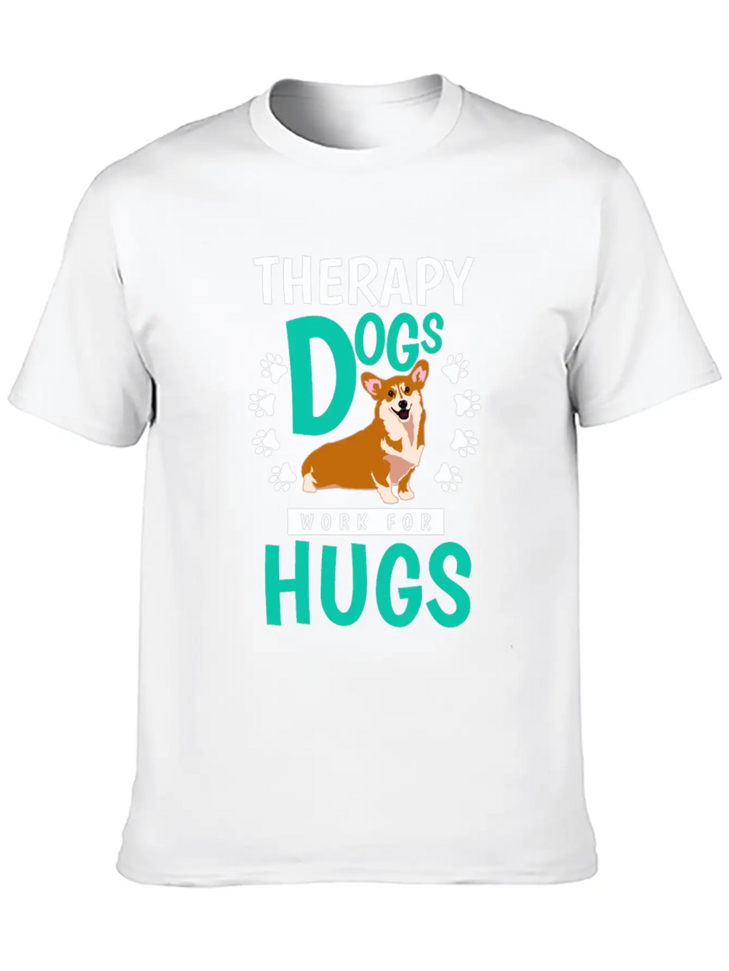 Therapy Dogs Work For Hugs Dog Therapist Timeless Short Sleeve Tee – Comfy And Minimalist Design