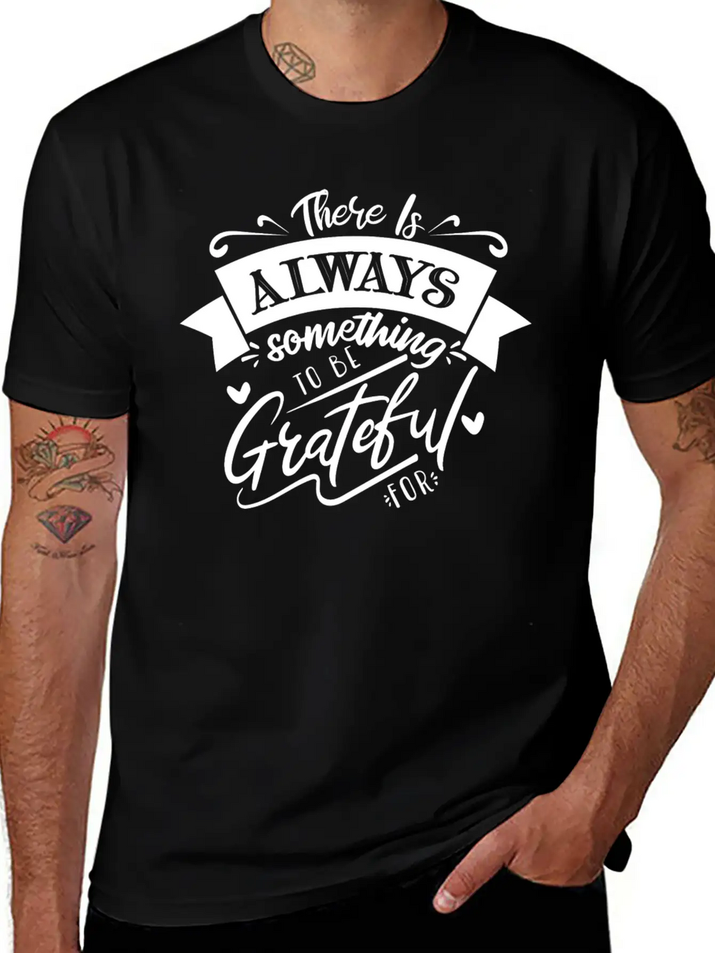 There Is Always Something To Be Grateful For Stylish Everyday T-Shirt – Unisex Basic Cotton Tee
