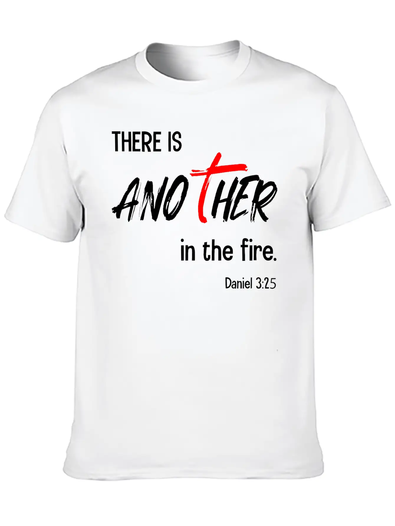 There Is Another In The Fire Christian Bible Verse Classic Cotton Tee – Unisex Comfort For Any Season