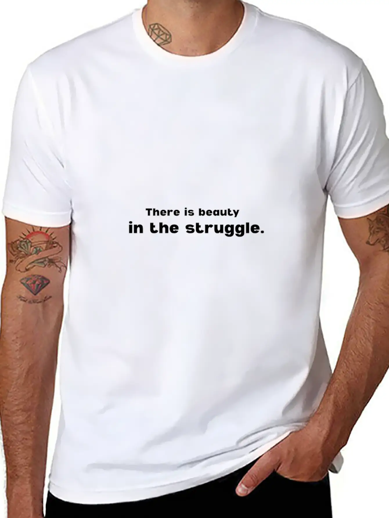 There Is Beauty In The Struggle Breathable Soft Cotton T-Shirt – Timeless Casual Look