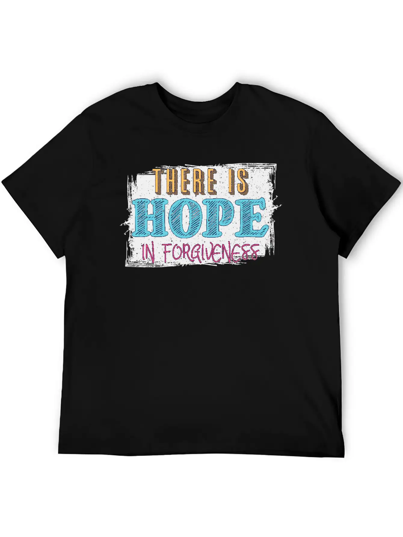 There Is Hope In Forgiveness Basic Graphic T-Shirt – Daily Comfort In Soft Cotton