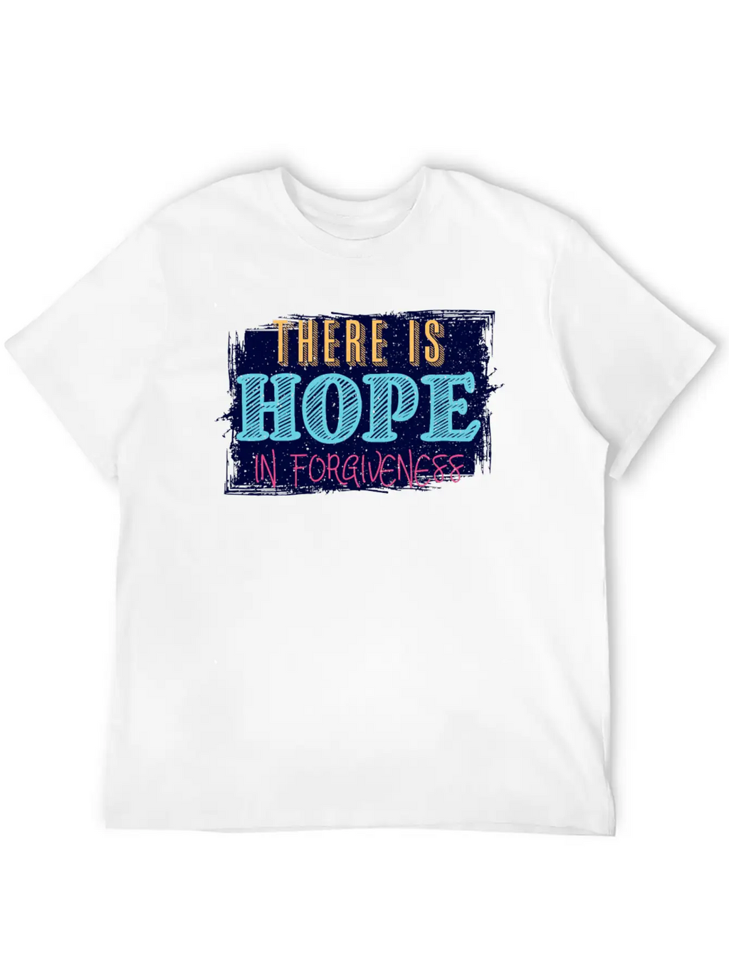 There Is Hope In Forgiveness Basic Graphic T-Shirt – Daily Comfort In Soft Cotton