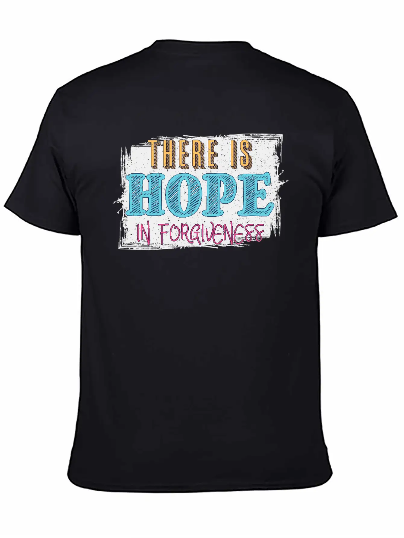 There Is Hope In Forgiveness Basic Graphic T-Shirt – Daily Comfort In Soft Cotton
