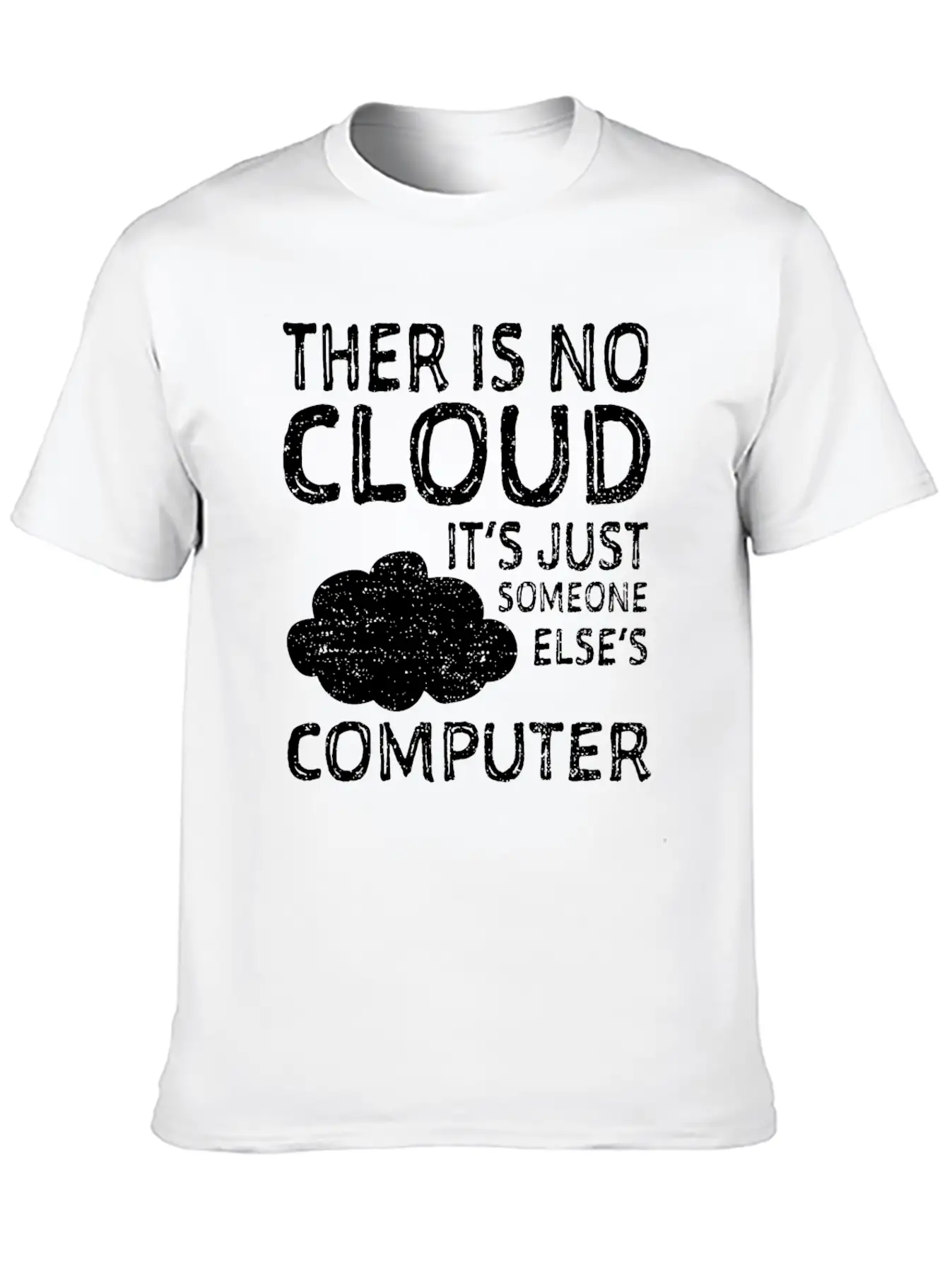 There Is No Cloud It's Just Someone Elses Computer Classic Cotton Tee – Unisex Comfort For Any Season
