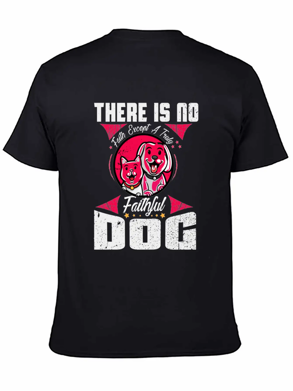 There Is No DOG Stylish Everyday T-Shirt – Unisex Basic Cotton Tee