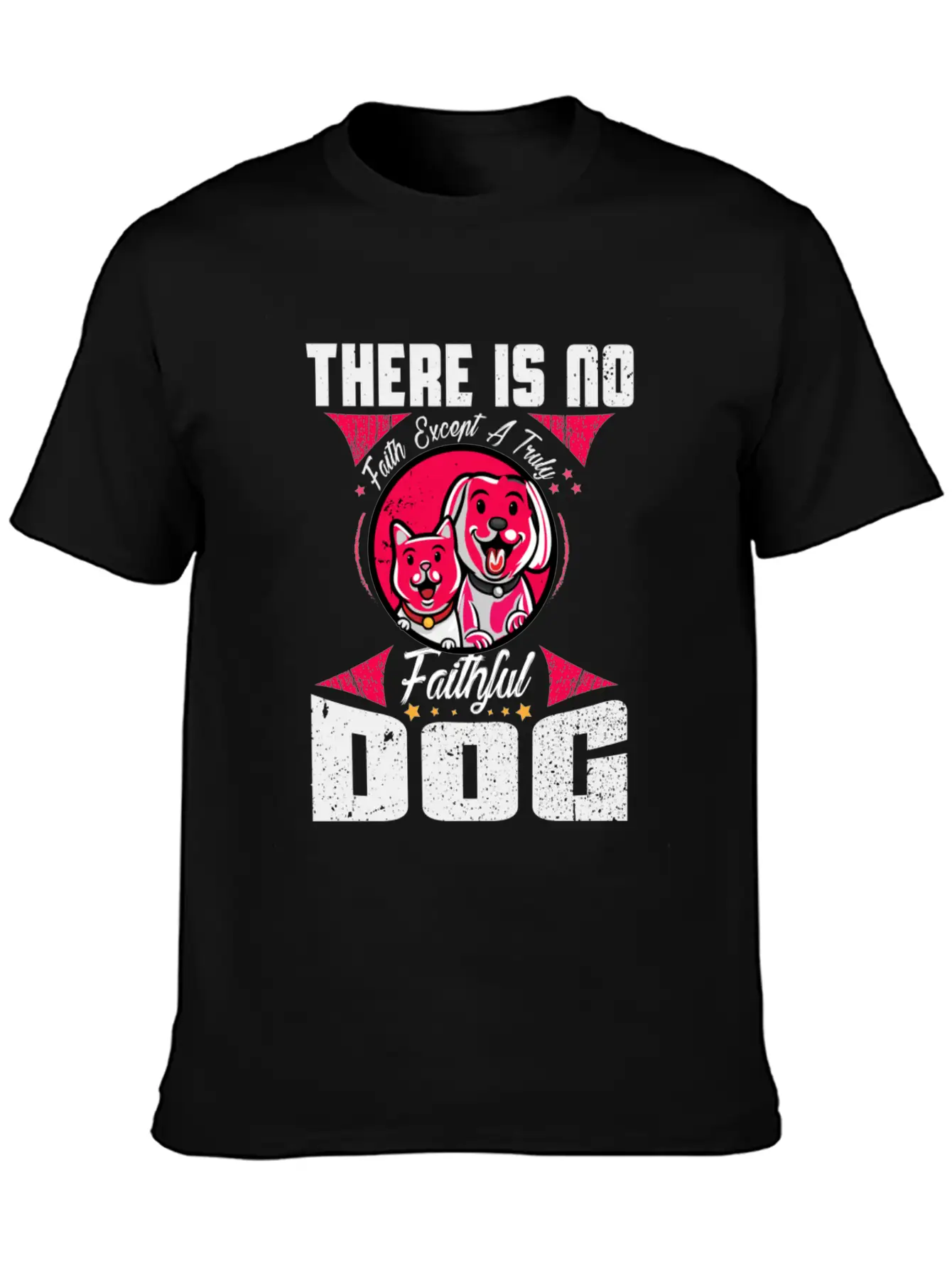 There Is No DOG Stylish Everyday T-Shirt – Unisex Basic Cotton Tee